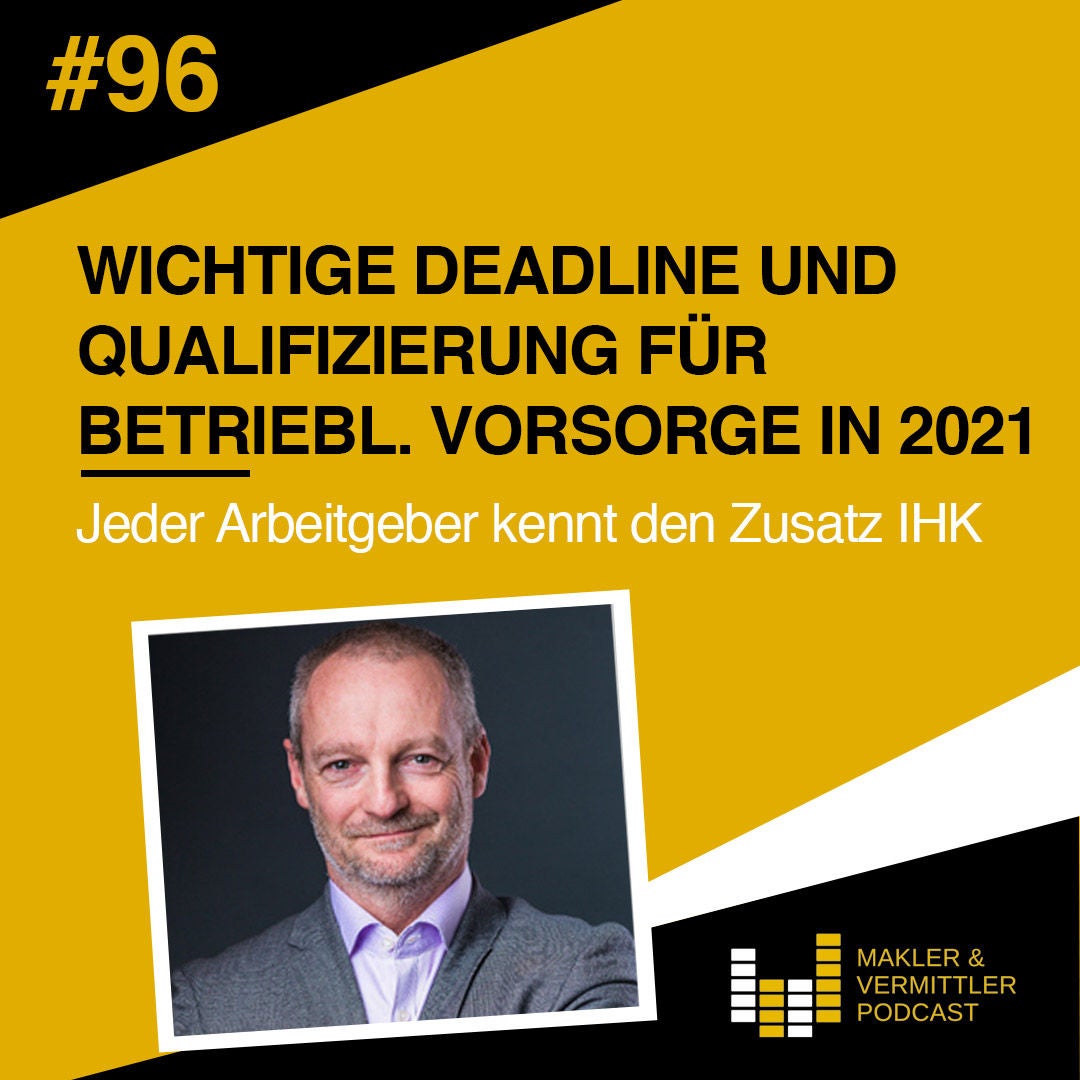 #96 Wichtige Deadline und Qualifizierung fur betriebliche Vorsorge in 2021