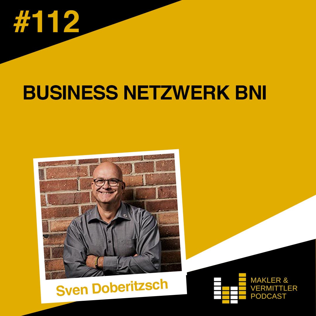 #112 Business Netzwerk BNI - Interview mit Sven Doberitzsch