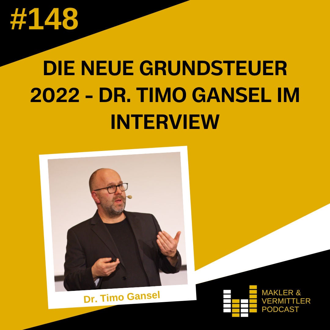 #148 Die neue Grundsteuer 2022 – Dr. Timo Gansel im Interview