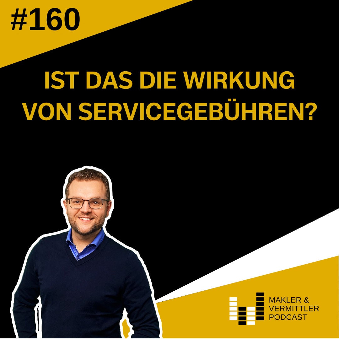 #160 Ist das die Wirkung von Servicegebühren?