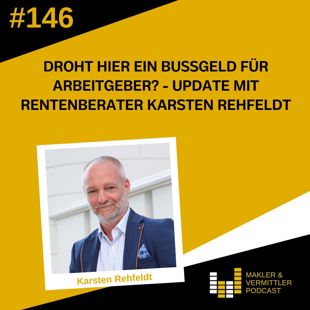 #146 Droht hier ein Bußgeld für Arbeitgeber? - Update mit Rentenberater Karsten Rehfeldt