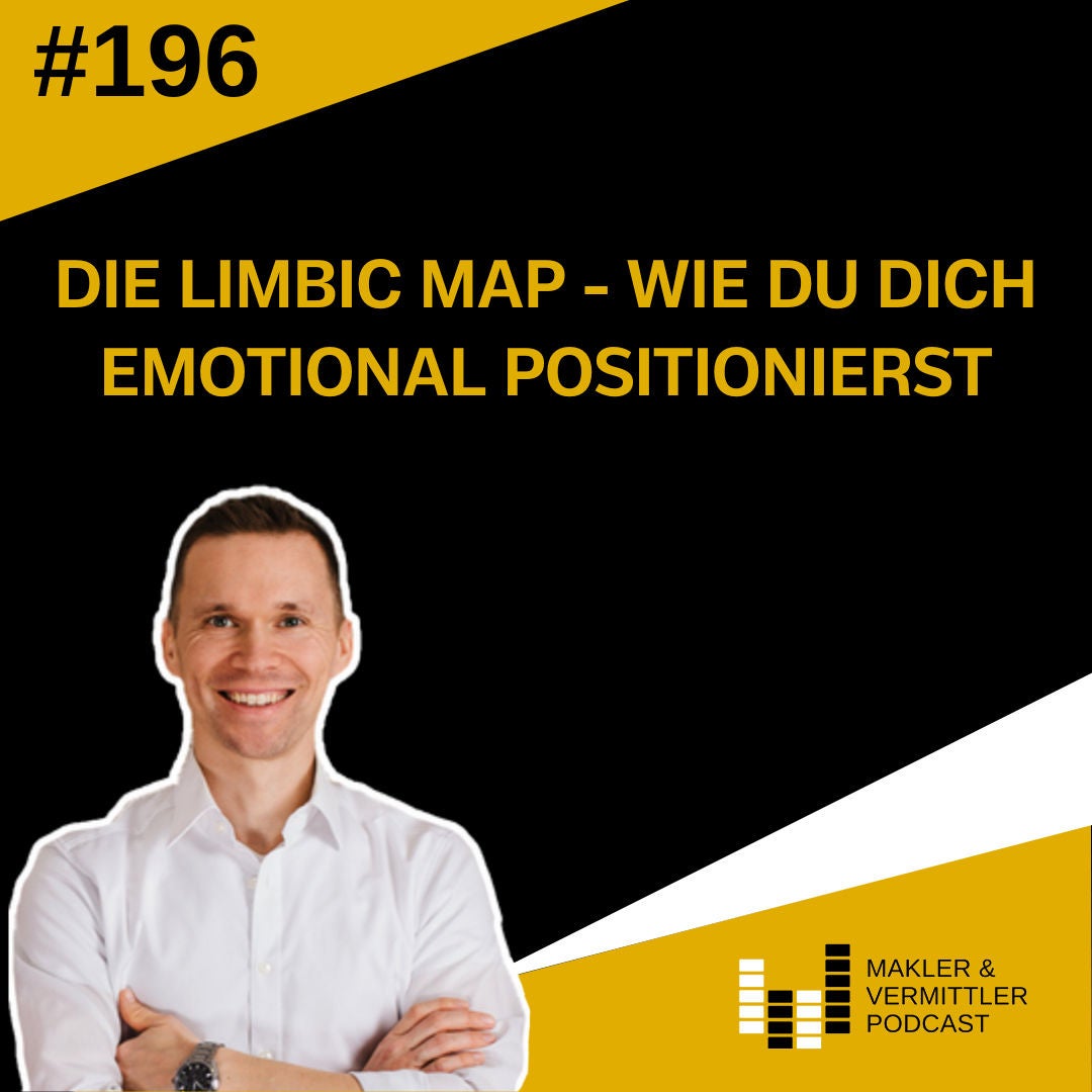 #196 - die Limbic Map - wie Du Dich emotional positionierst