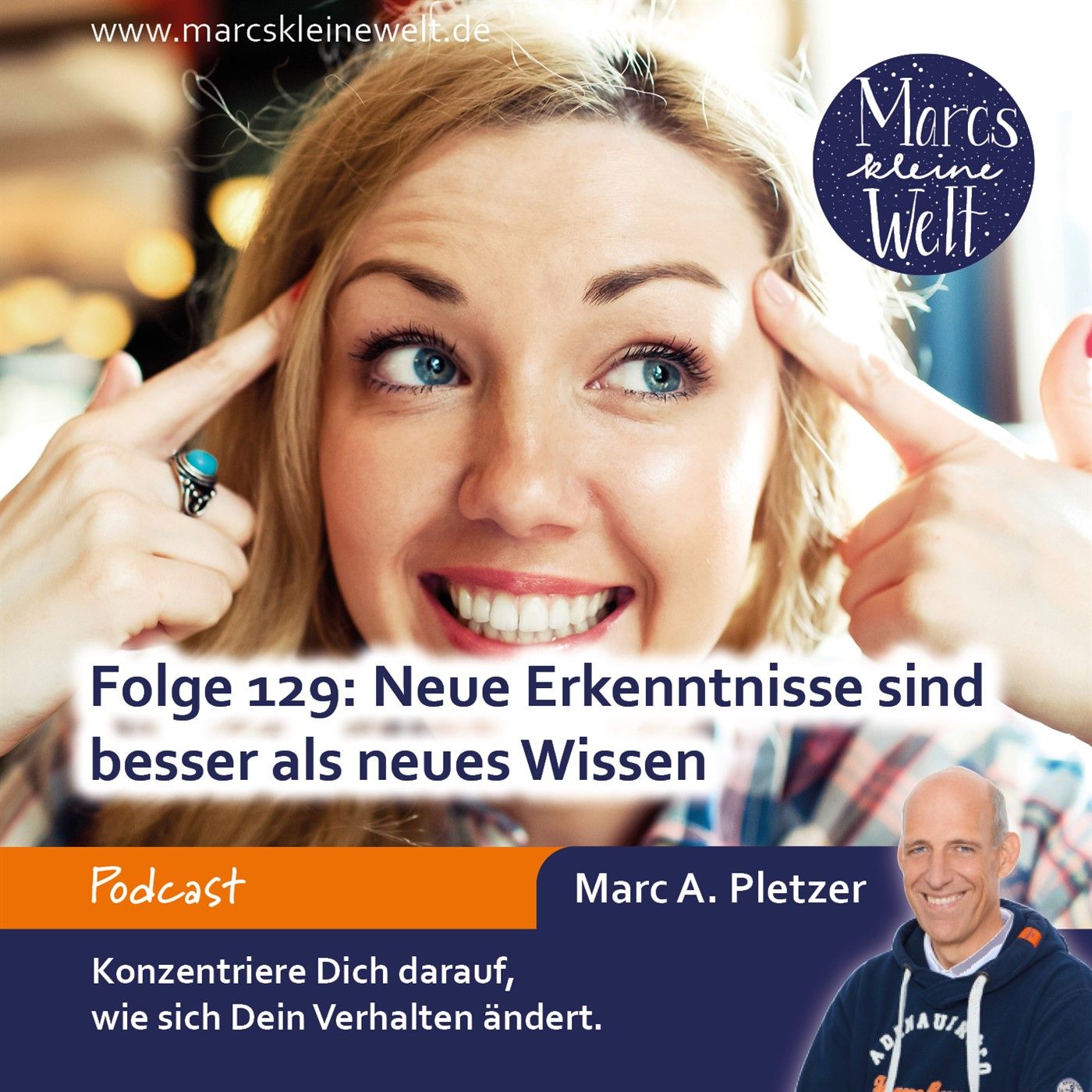 Neue Erkenntnisse sind besser als neues Wissen (129)