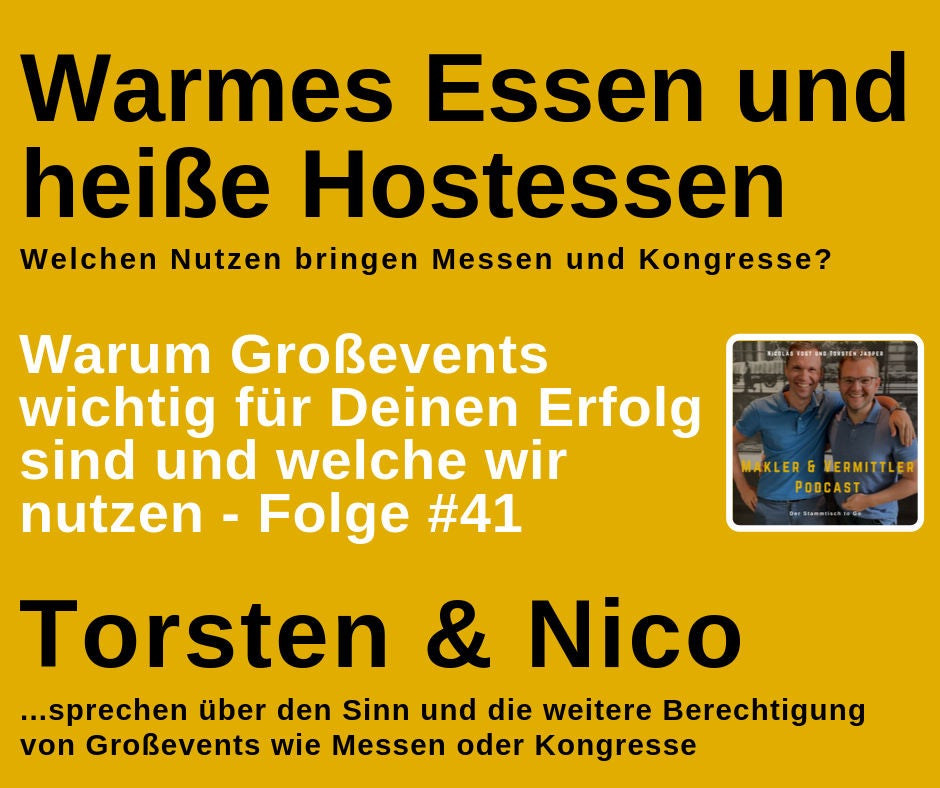 #41 - Warmes Essen und heiße Hostessen - Messen und Kongresse