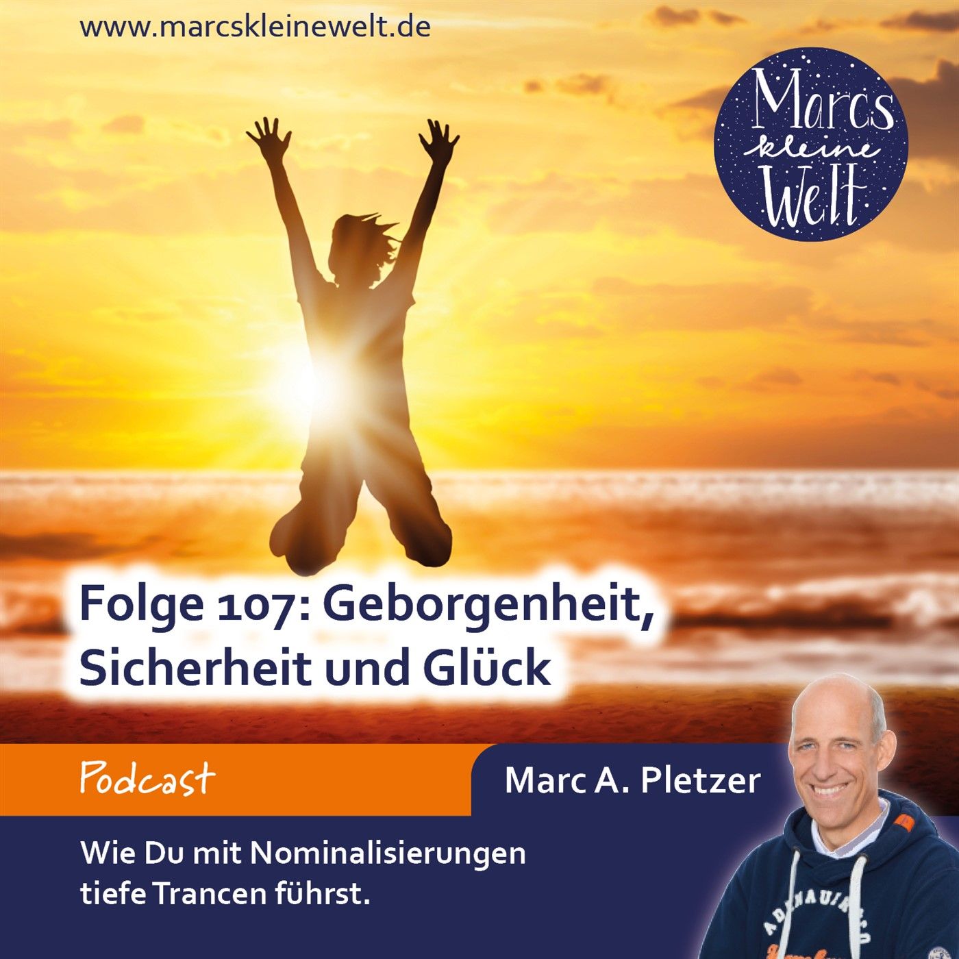Geborgenheit, Sicherheit und Glück (107)
