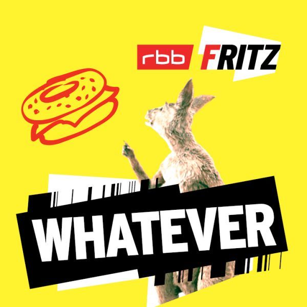 Whatever
