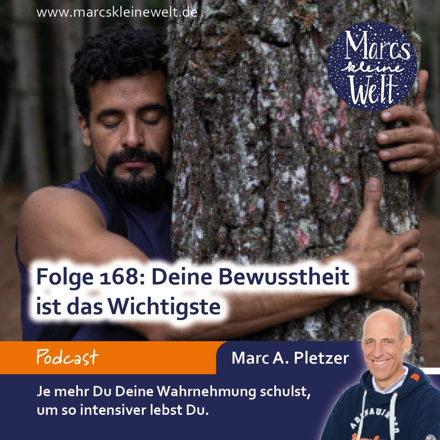 Deine Bewusstheit ist das Wichtigste (168)