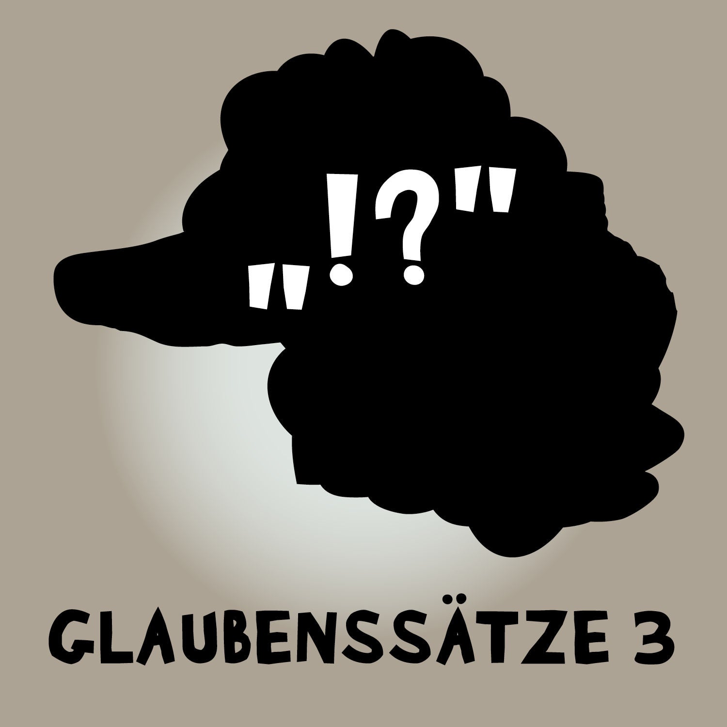 #146 Glaubenssätze 3. Was uns prägt – und wie wir uns davon lösen.