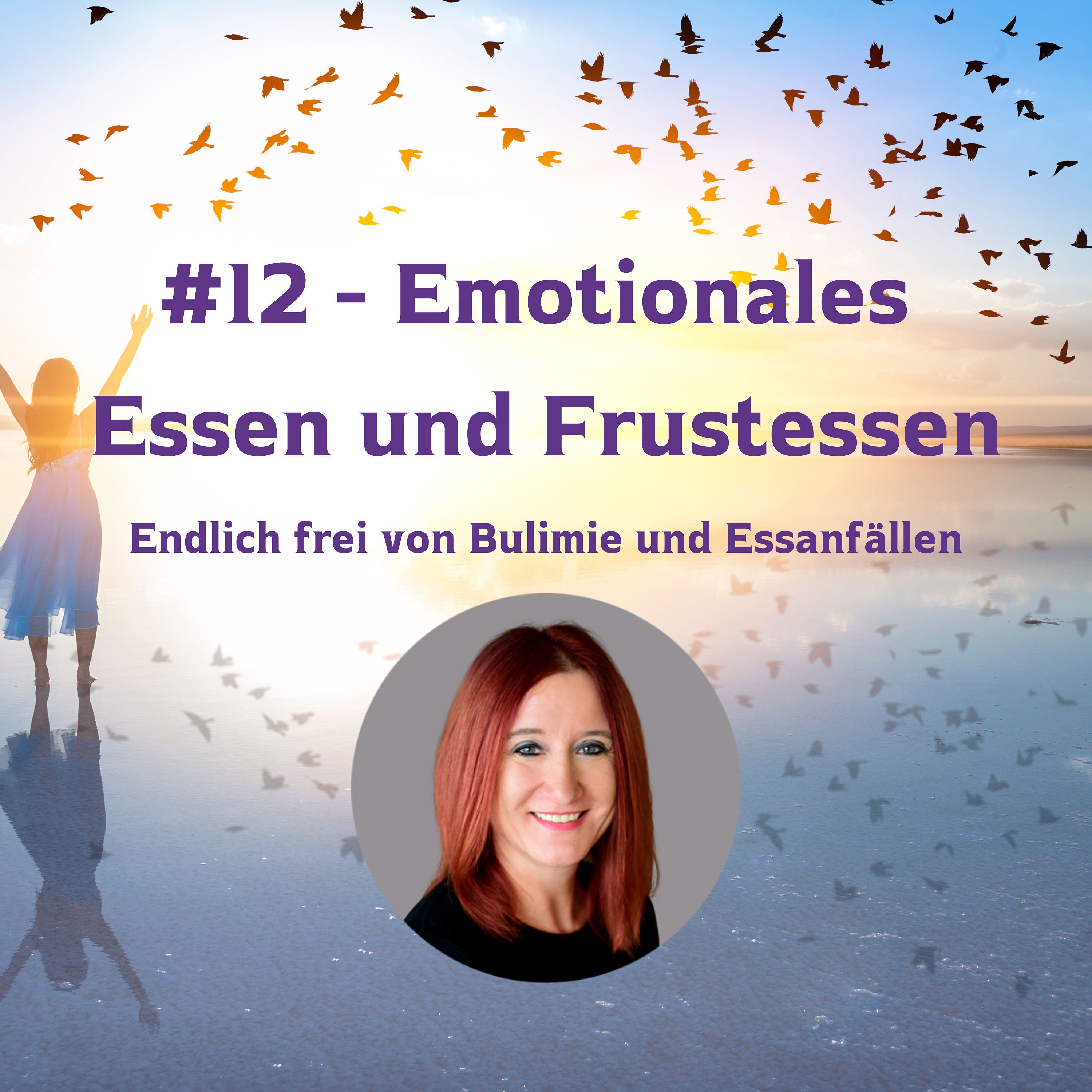 #12 - Emotionales Essen und Frustessen