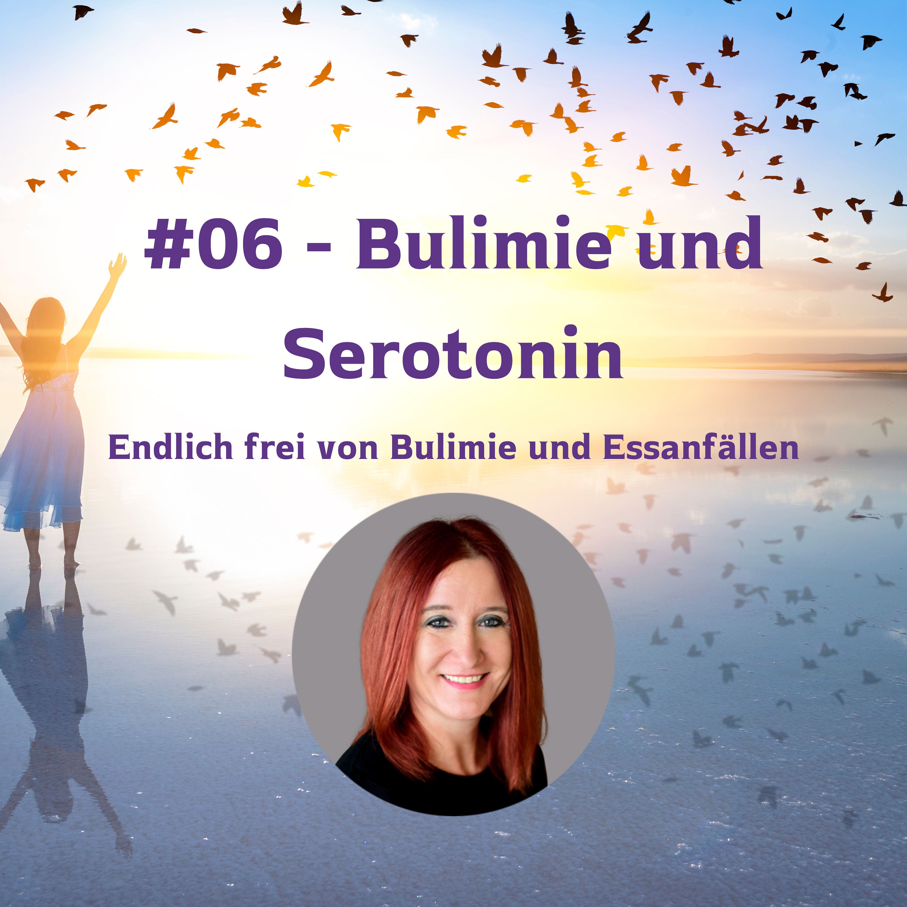 #06 - Bulimie und Serotonin