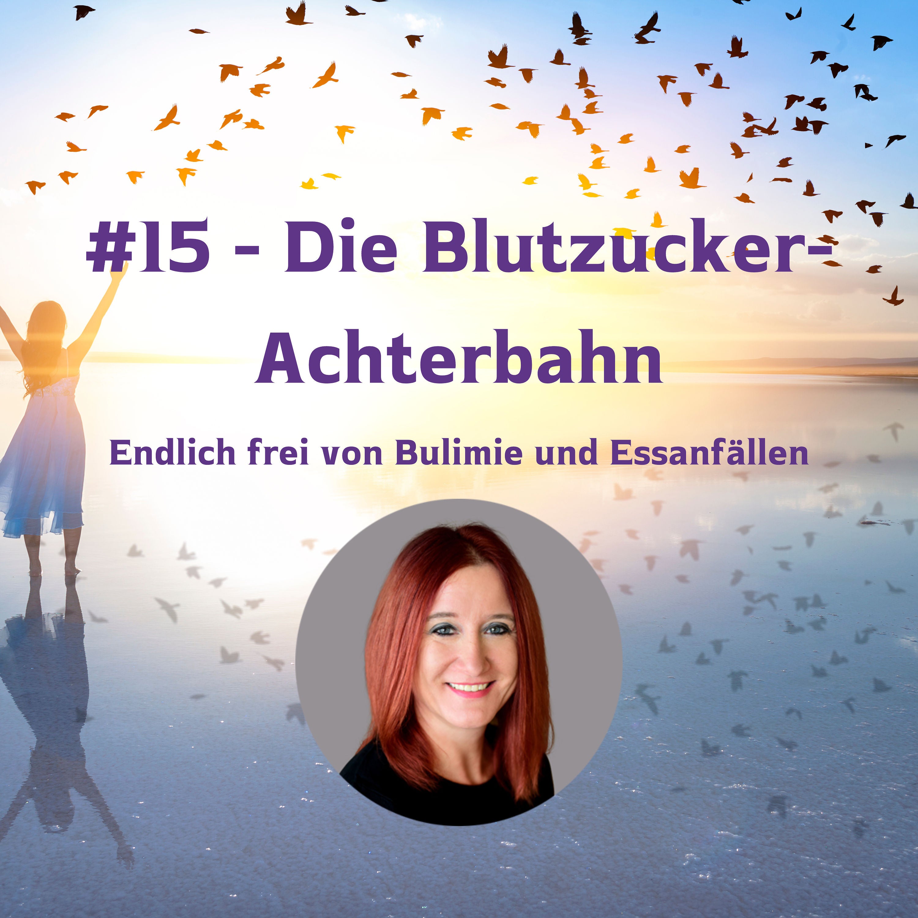 #15 - Die Blutzucker-Achterbahn