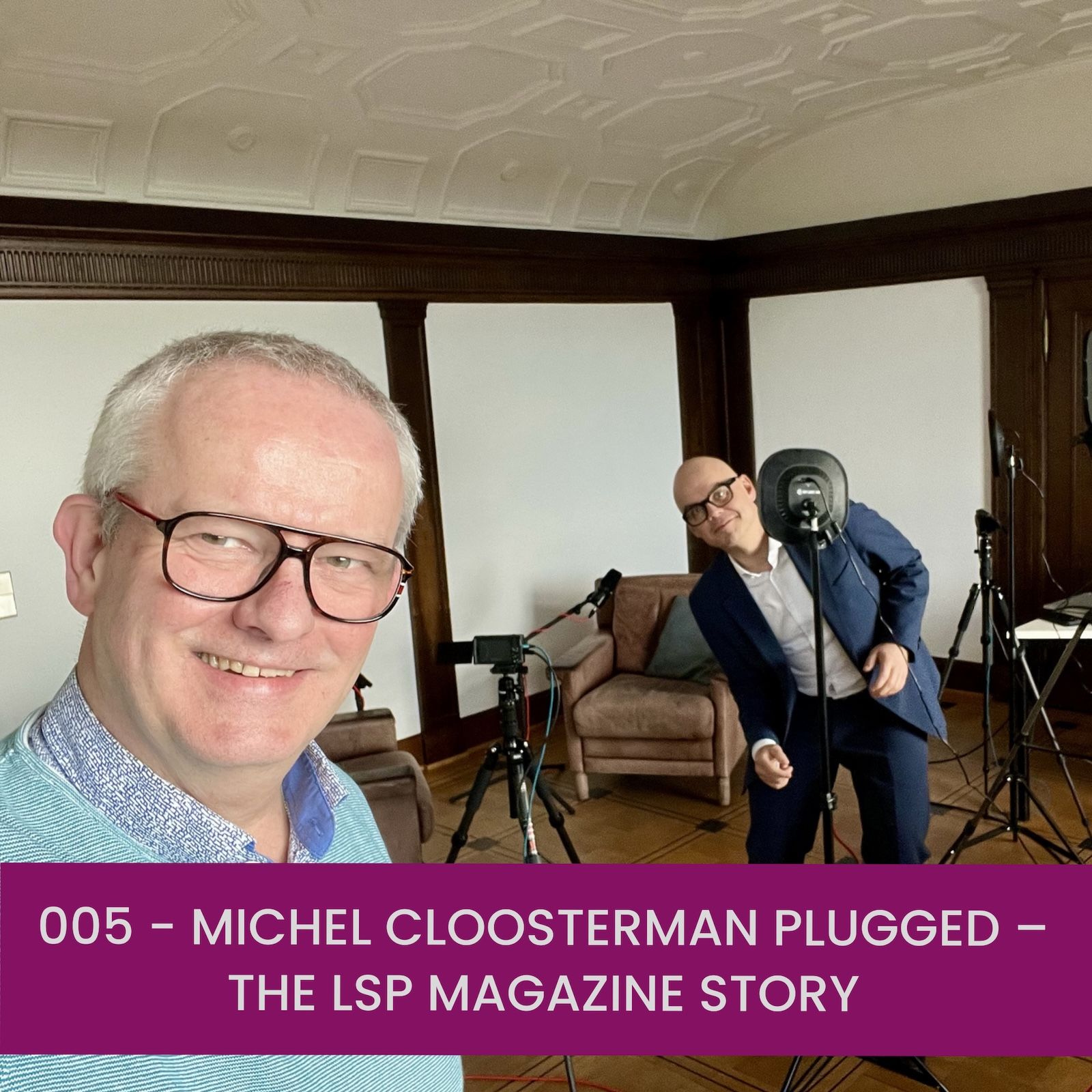 005 - Michel Cloosterman Plugged – The LSP Magazine Story