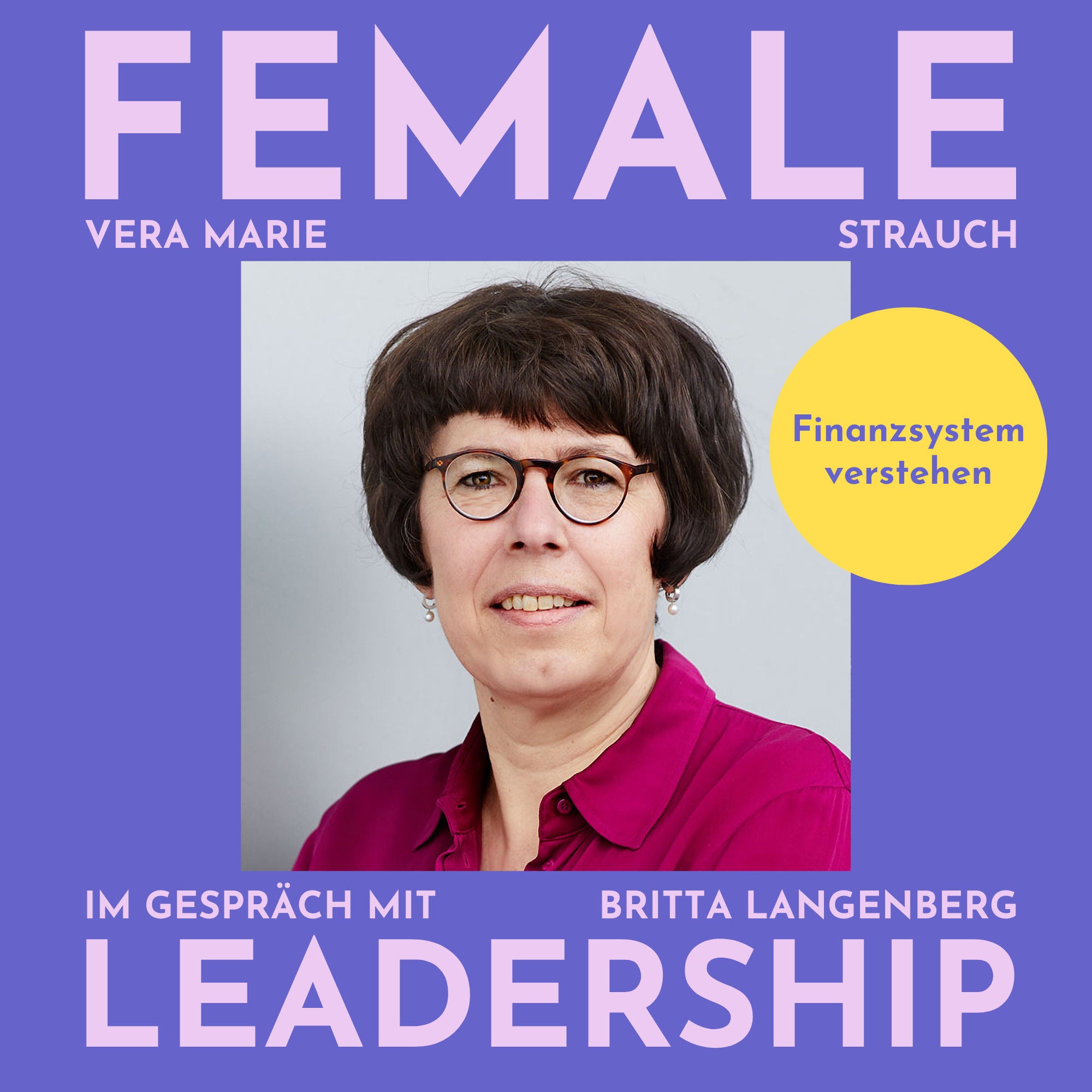 #204 Finanzsystem verstehen: Was wir wissen sollten und beachten können – Interview mit Britta Langenberg