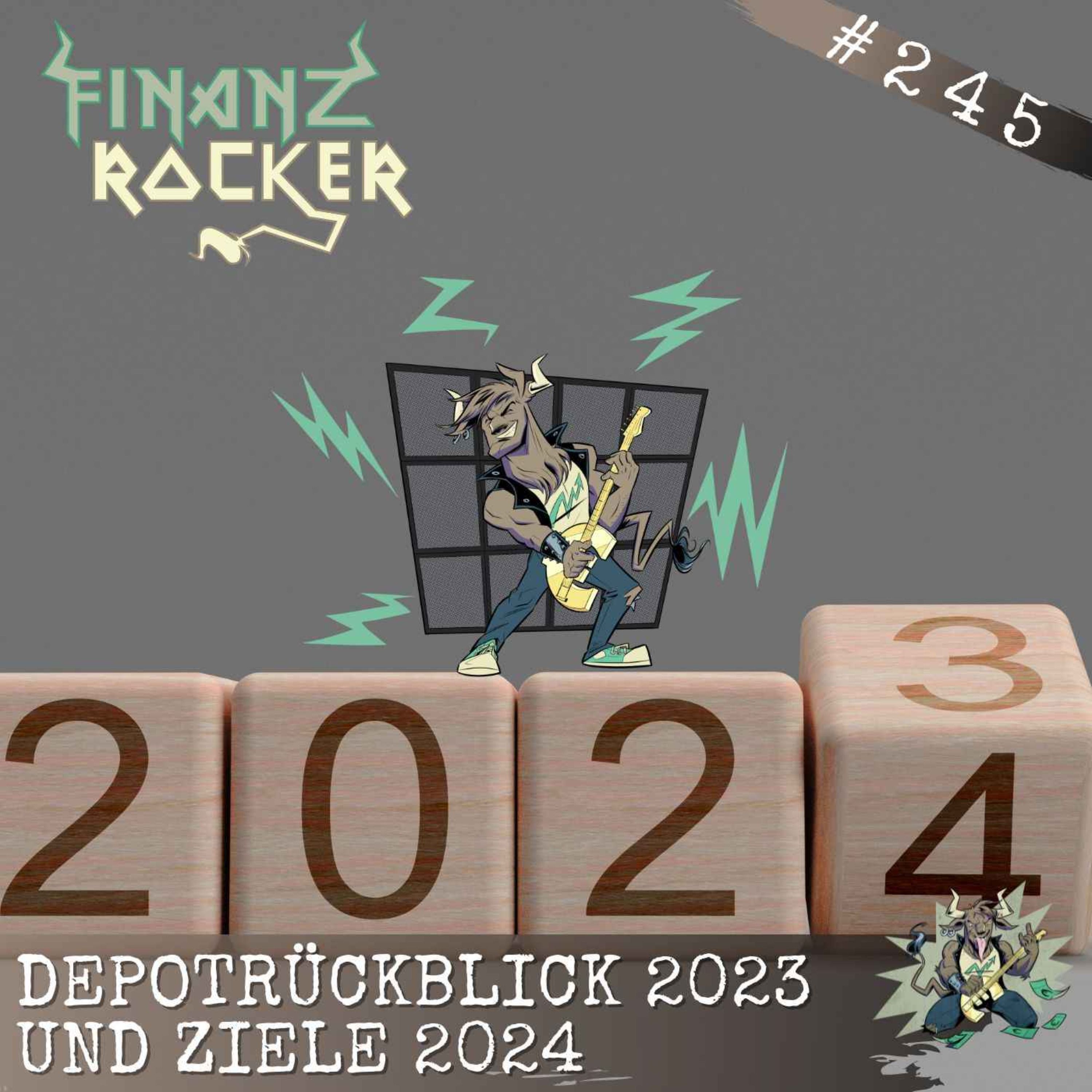 Folge 245: Depotrückblick 2023 und Ziele 2024