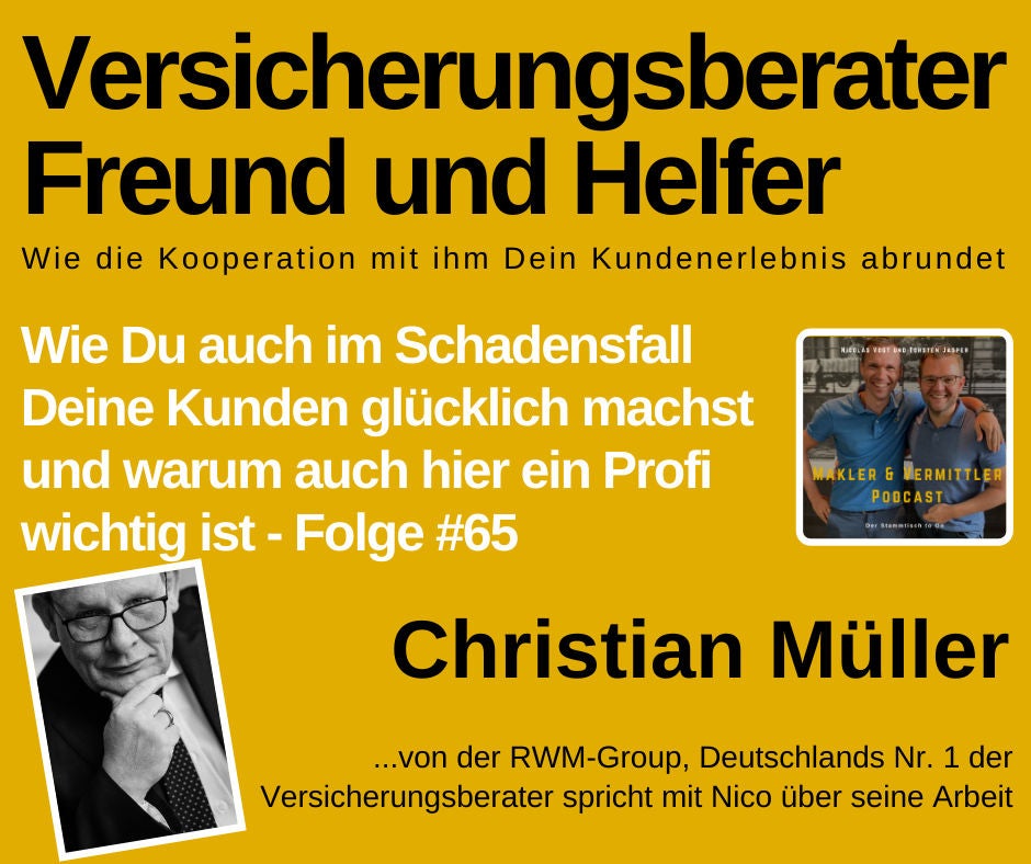 #65 - Der Versicherungsberater als Dein Freund und Helfer - Interview mit Christian Müller von der RWM Group