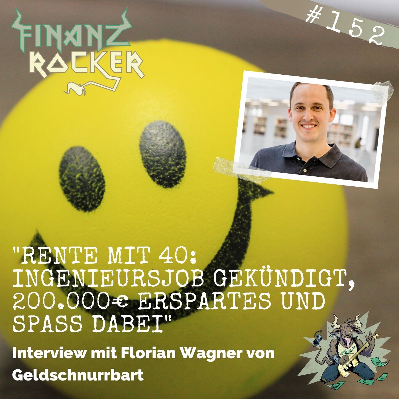 Folge 152: "Rente mit 40: Ingenieursjob gekündigt, 200.000€ Erspartes und Spaß dabei" - Interview mit Florian Wagner