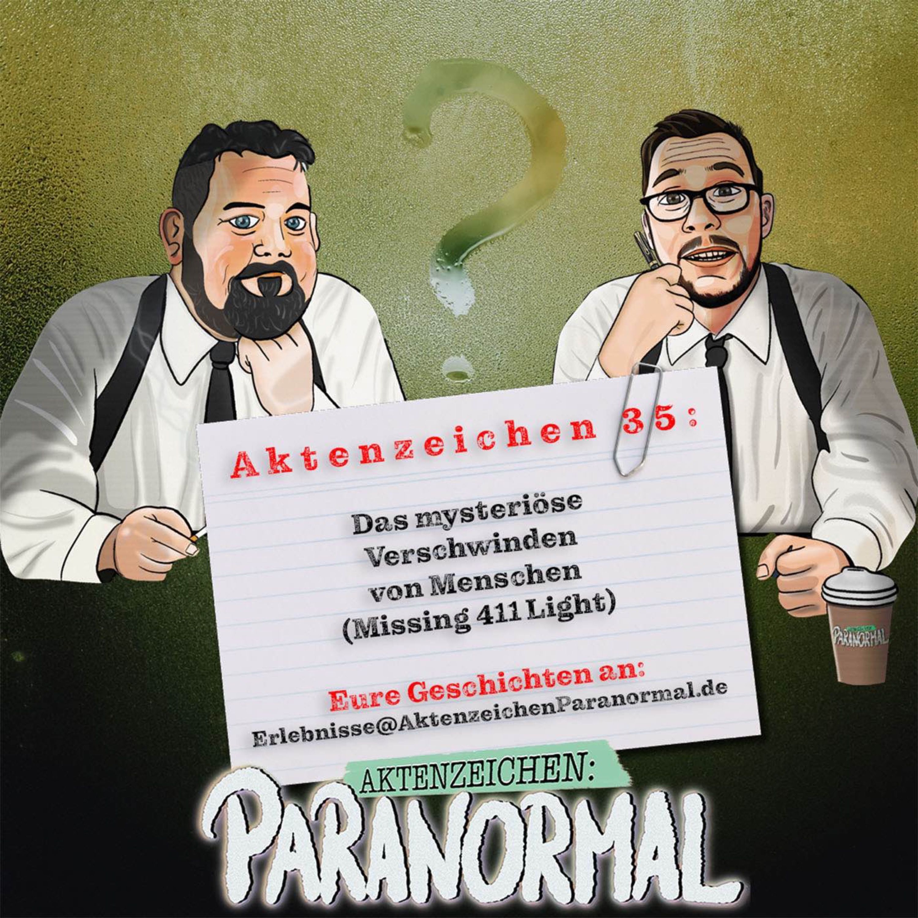 AZ 35: Das mysteriöse Verschwinden von Menschen (Missing 411 light)