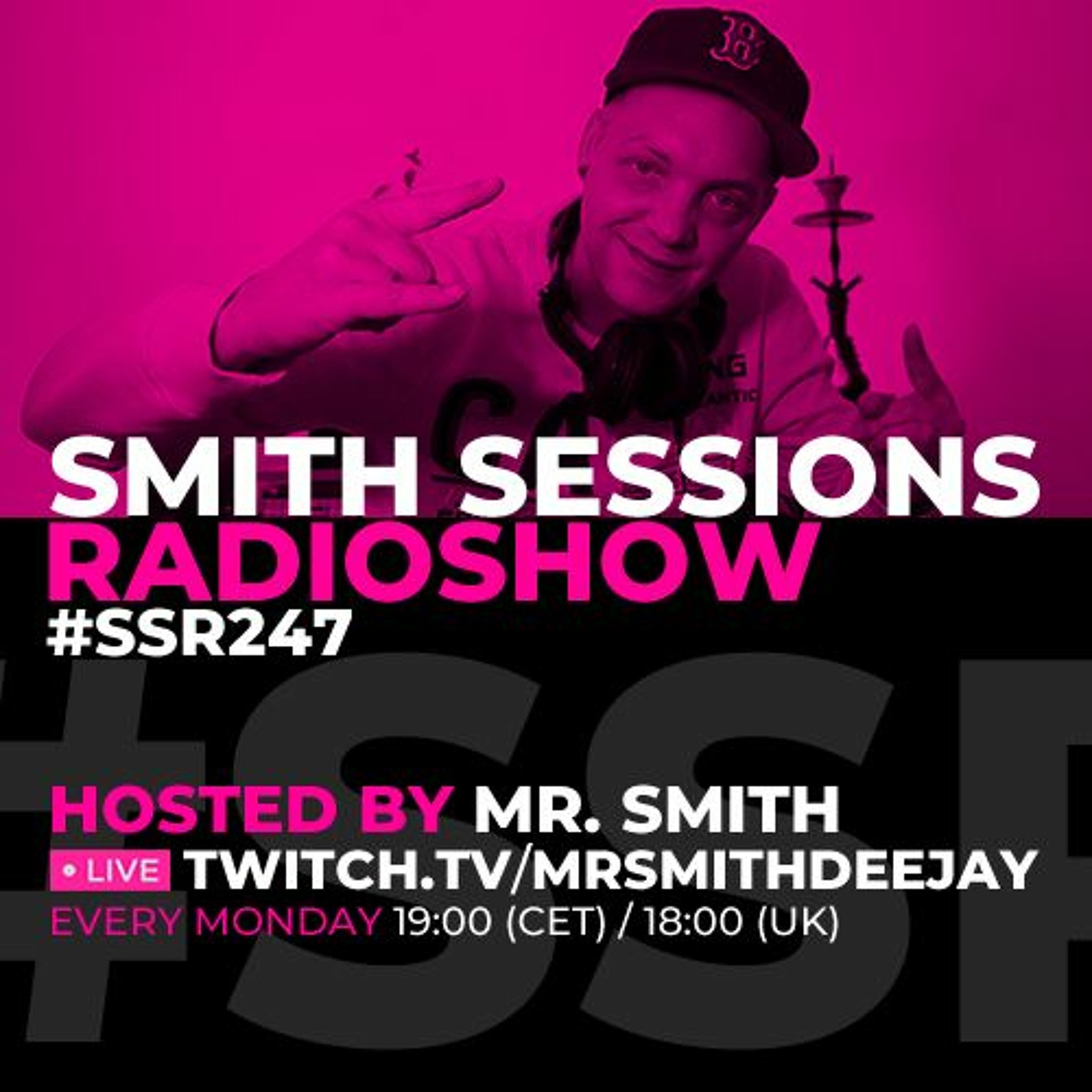 Smith Sessions Radioshow 247