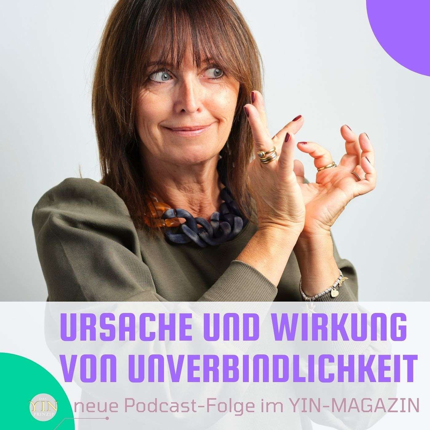 097: Ursache und Wirkung von Unverbindlichkeit