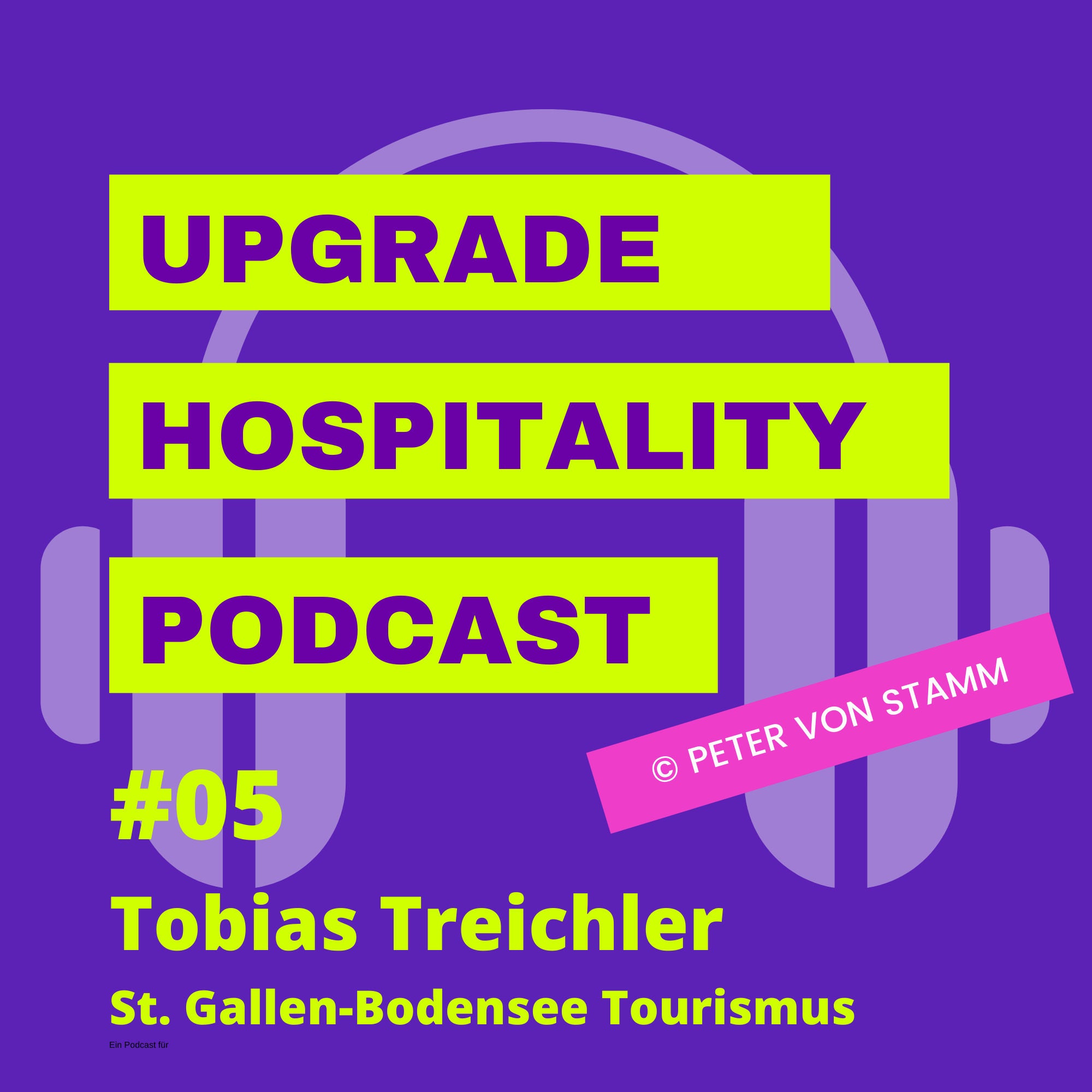 #05: Tourismus fehlt es an Wertschätzung - Touristiker Toby Treichler sagt klar, was er von der Politik erwartet