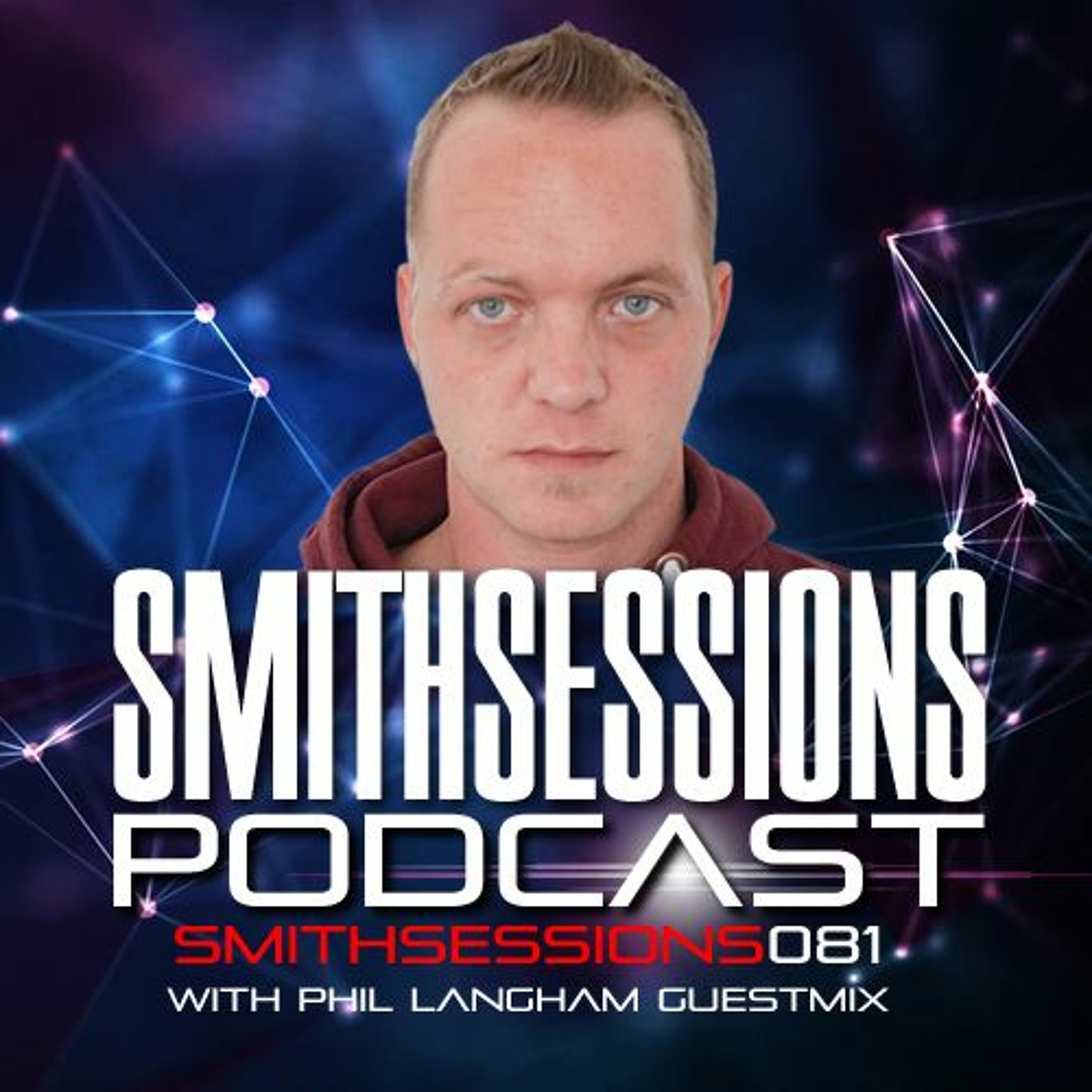 Mr. Smith - Smith Sessions 081 (incl. Phil Langham Guestmix) (30-11-2017)