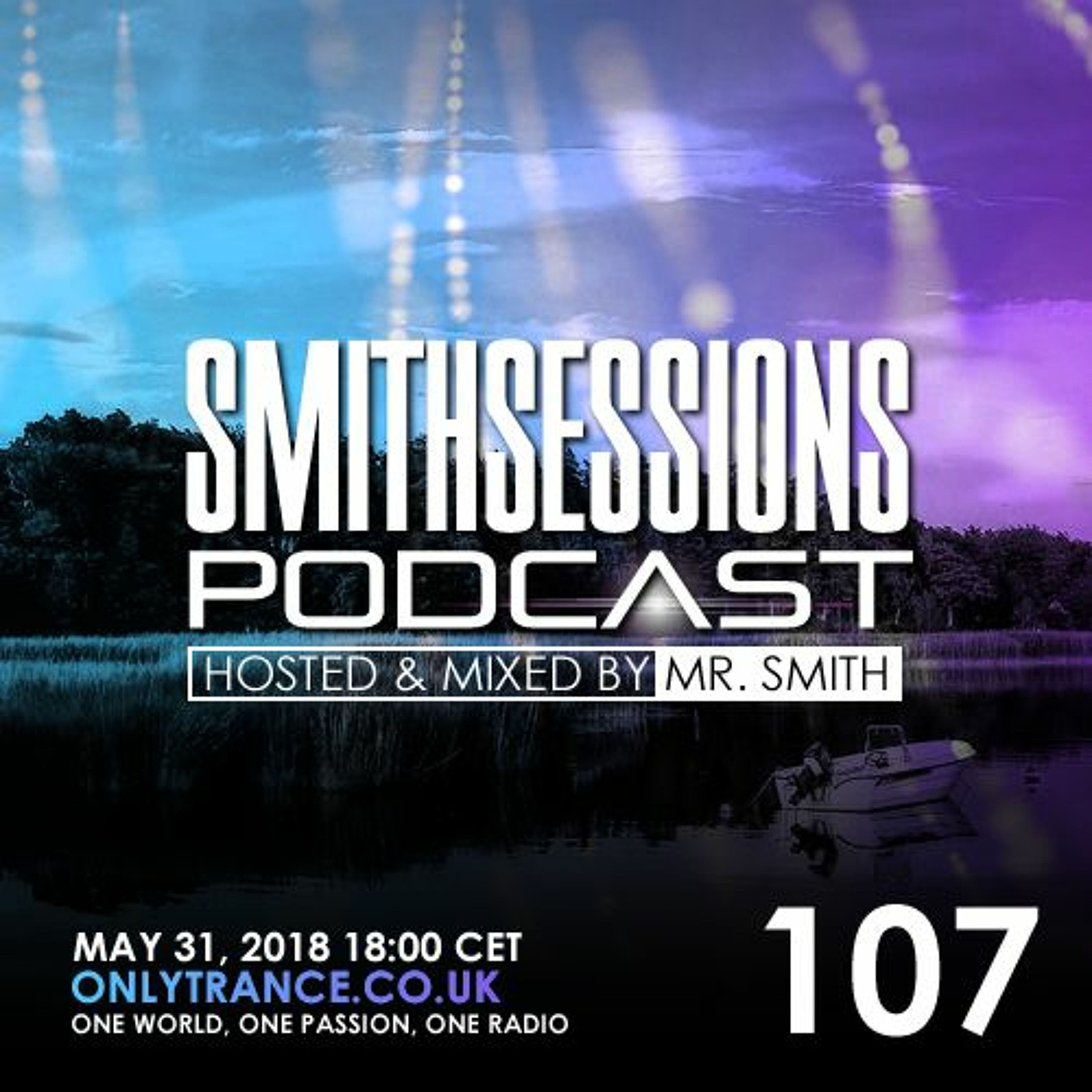 Mr. Smith - Smith Sessions 107 (31-05-2018)