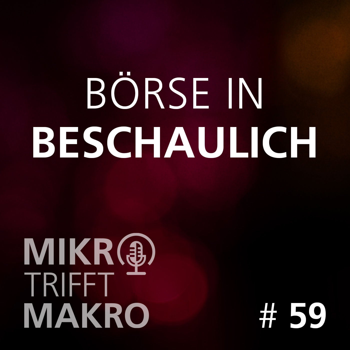 Folge 59 - Börse in beschaulich