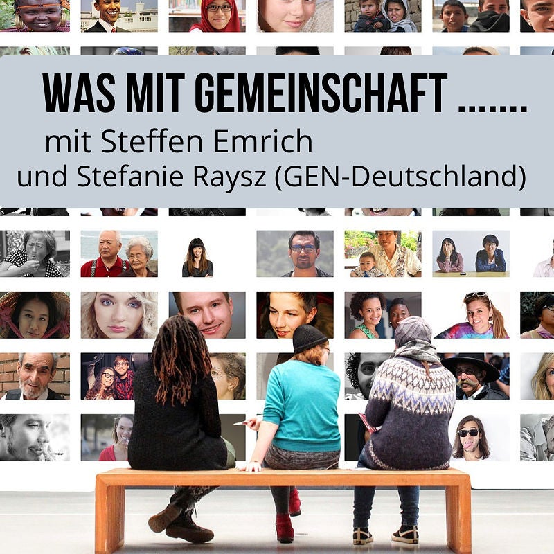 # 7 Stefanie Raysz: Was macht eigentlich das Gemeinschaftsnetzwerk GEN so spannend?