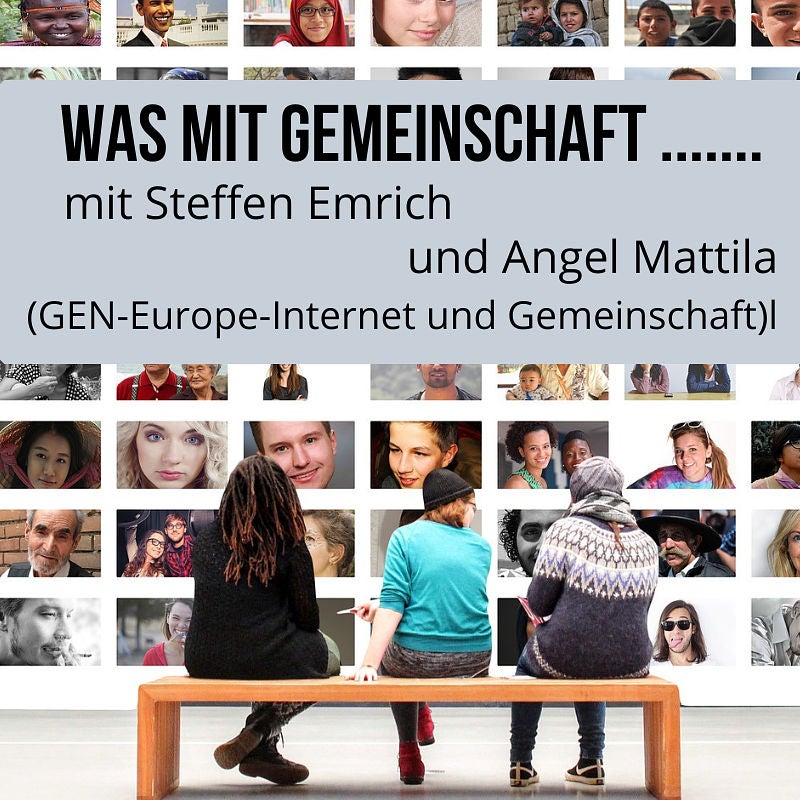# 19 Angel Matilla und was hat unsere Internetnutzung mit Gemeinschaft zu tun