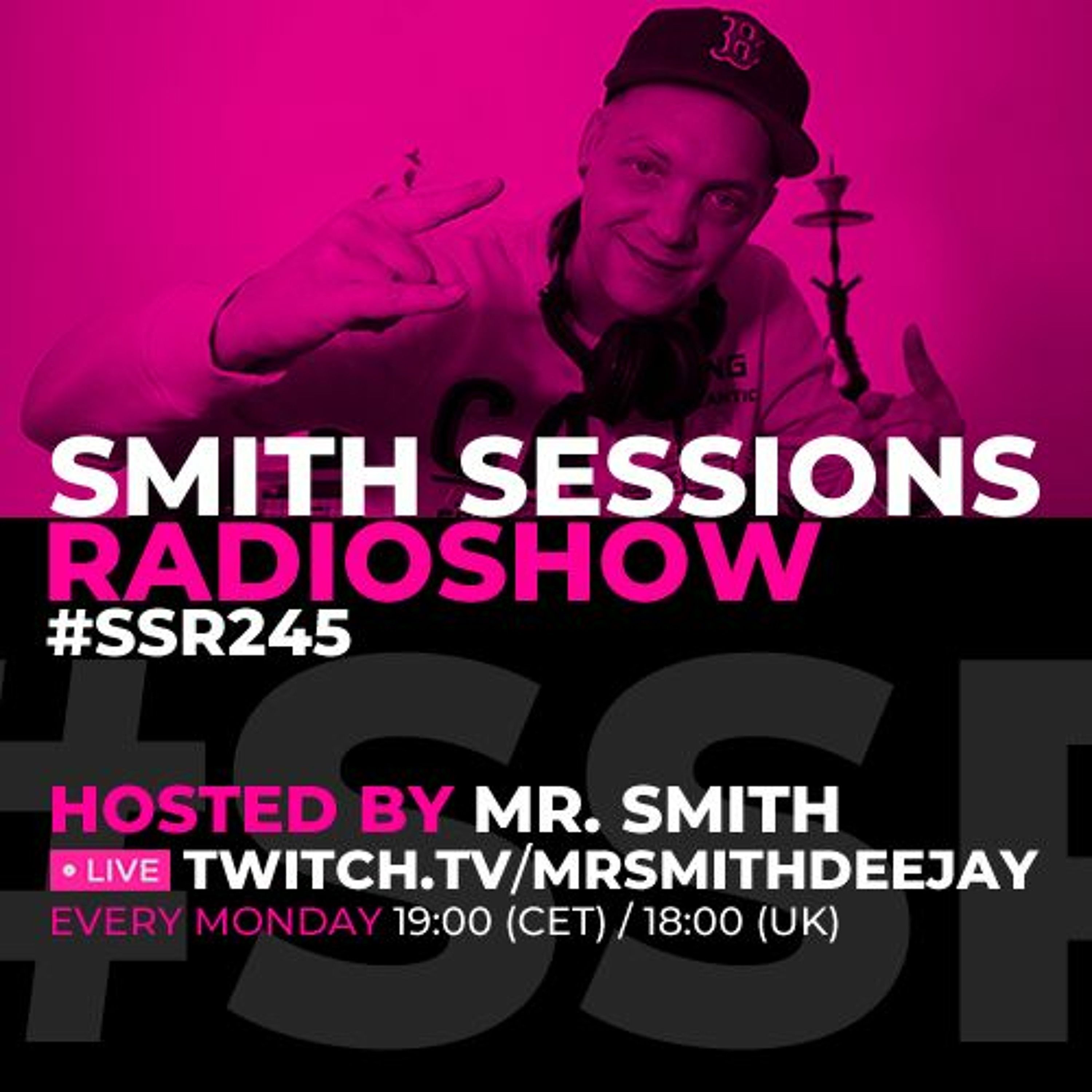 Smith Sessions Radioshow 245