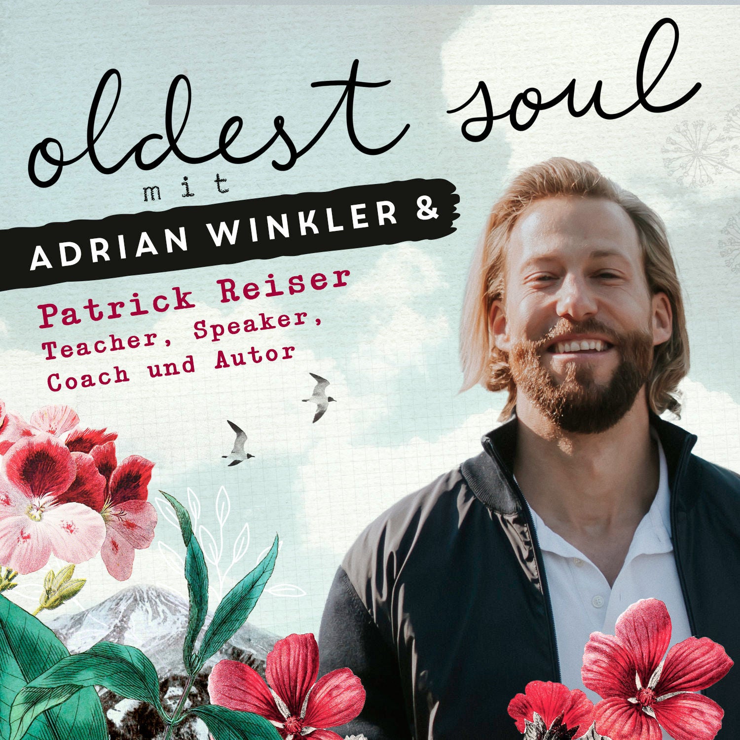 So liebst Du Dein Leben zu 100% | Interview mit Patrick Reiser (Teacher, Speaker, Coach & Autor)