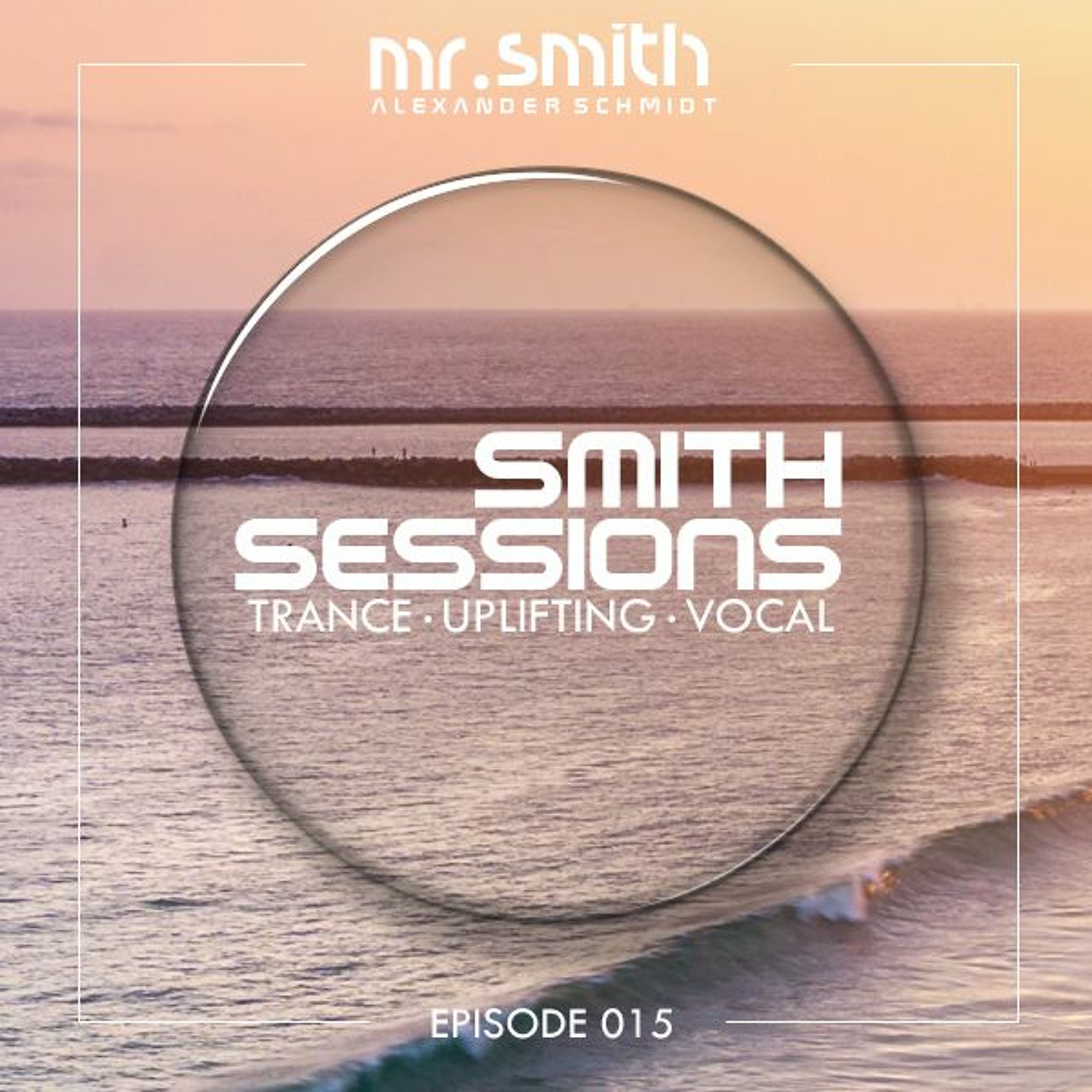 Mr. Smith - Smith Sessions 015 (14-07-2016)