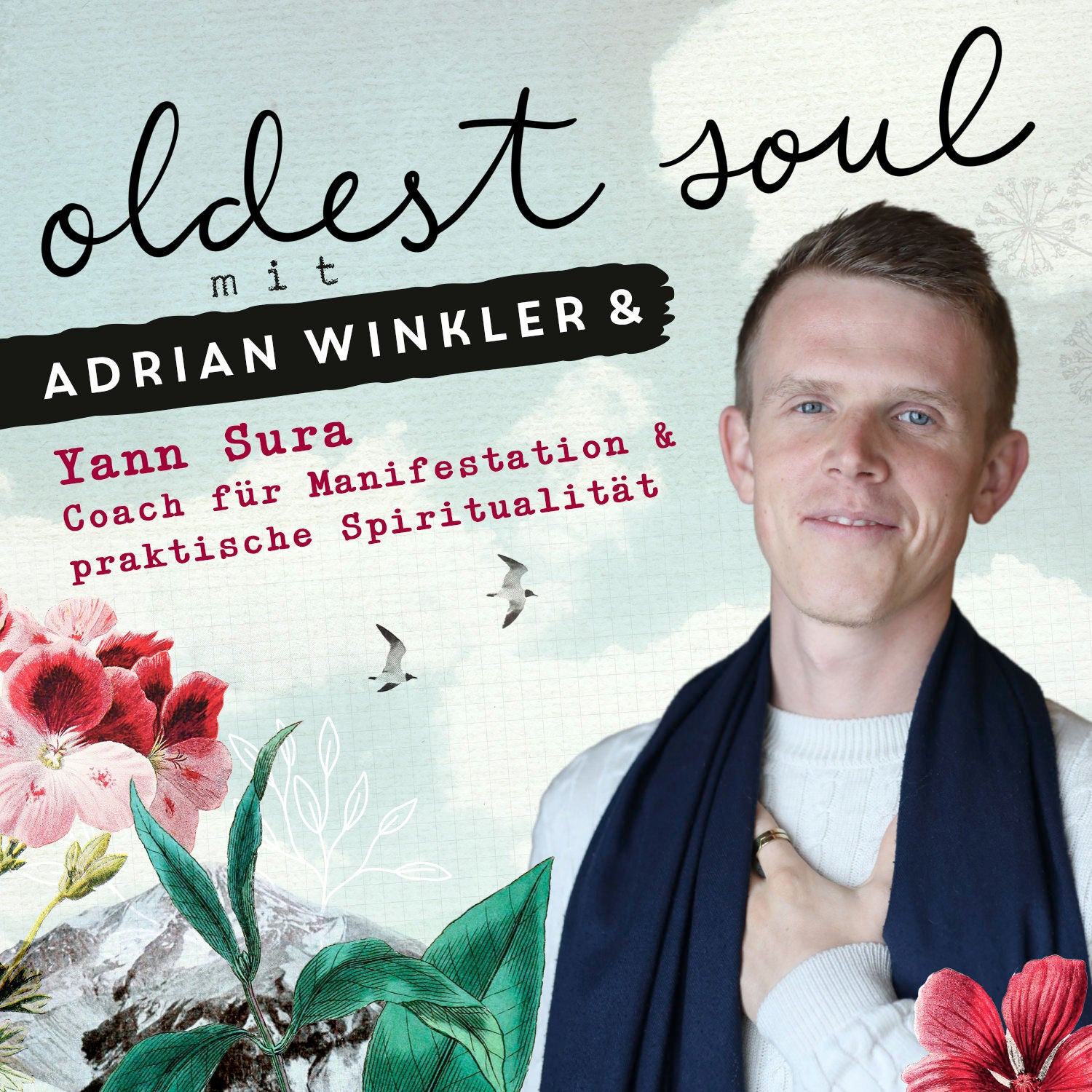 Wie Du Dir wirklich Dein Traumleben manifestierst | Interview mit Yann Sura (Manifestation & praktische Spiritualität)