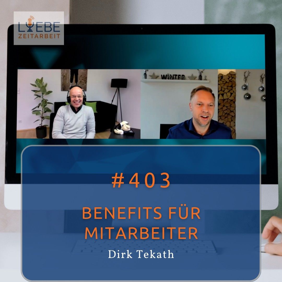 #403 Benefits für Mitarbeiter - Dirk Tekath