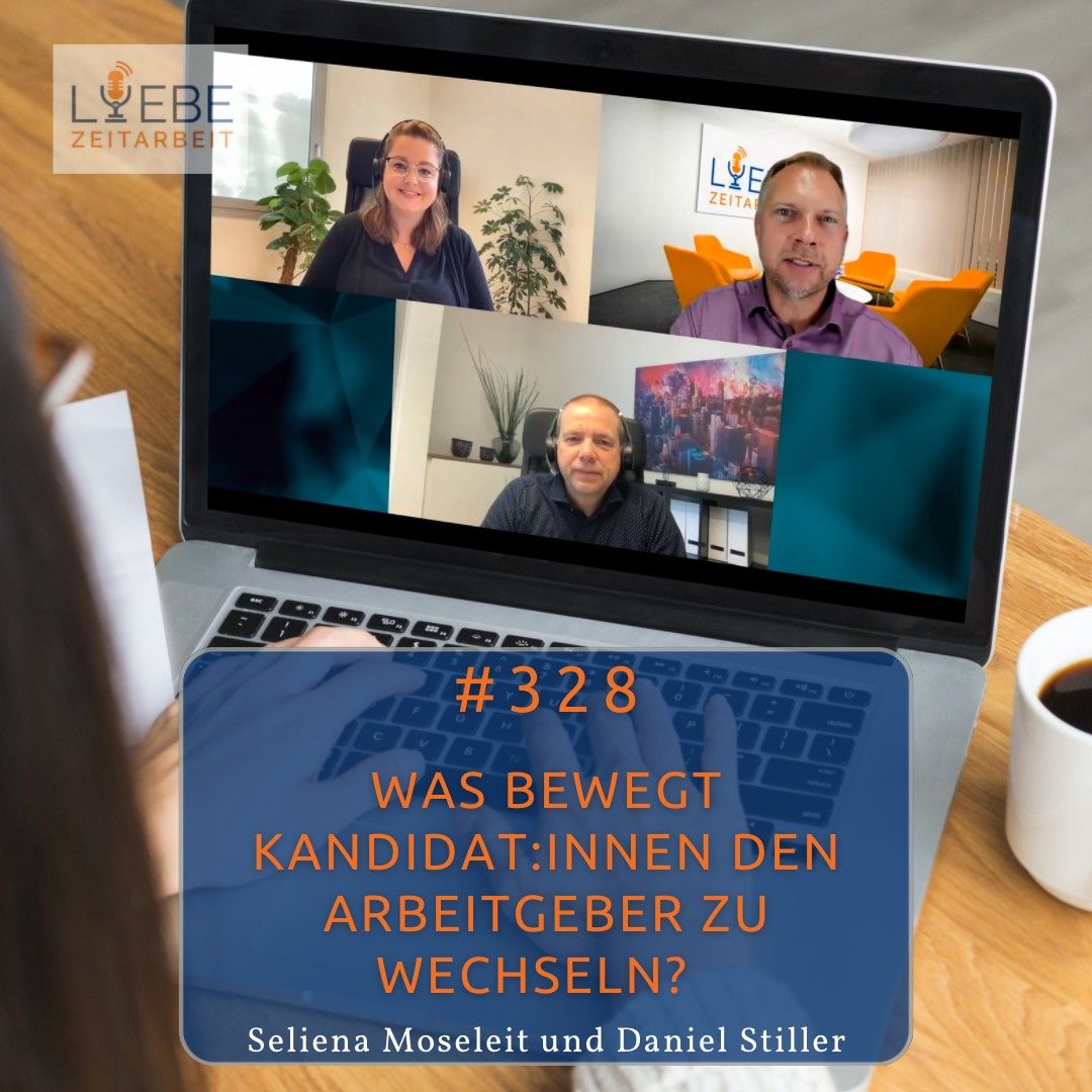 #328 Was bewegt Kandidat:innen den Arbeitgeber zu wechseln? Seliena Moseleit und Daniel Stiller