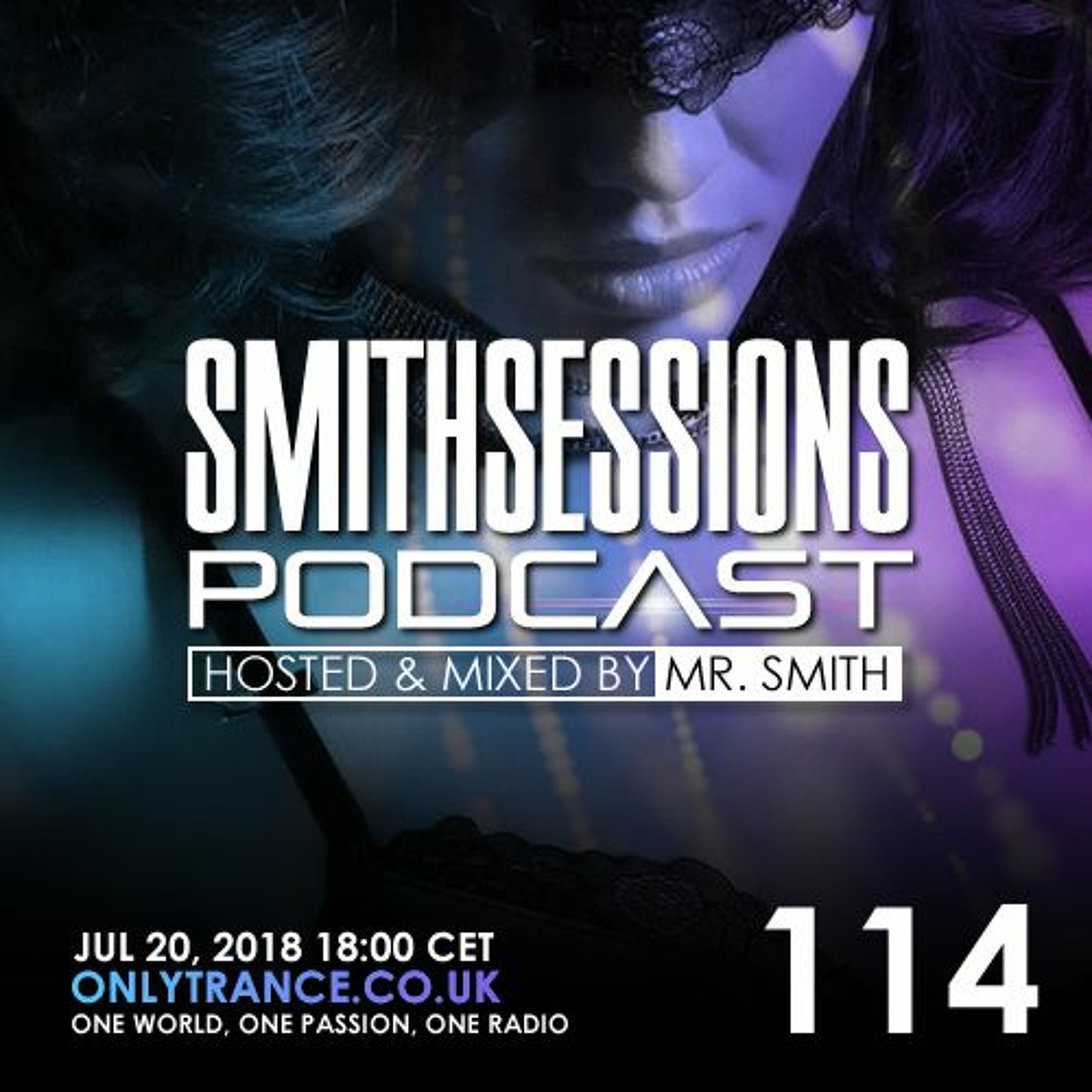 Mr. Smith - Smith Sessions 114 (20-07-2018)
