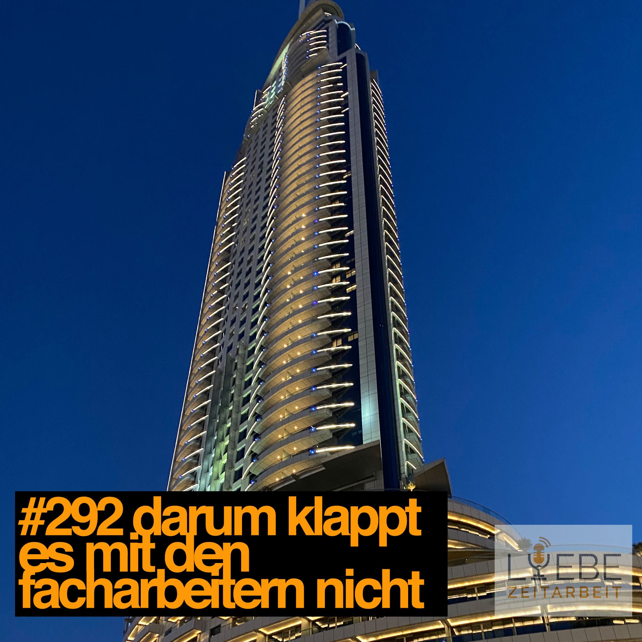 #292 Darum klappt es mit den Facharbeitern nicht