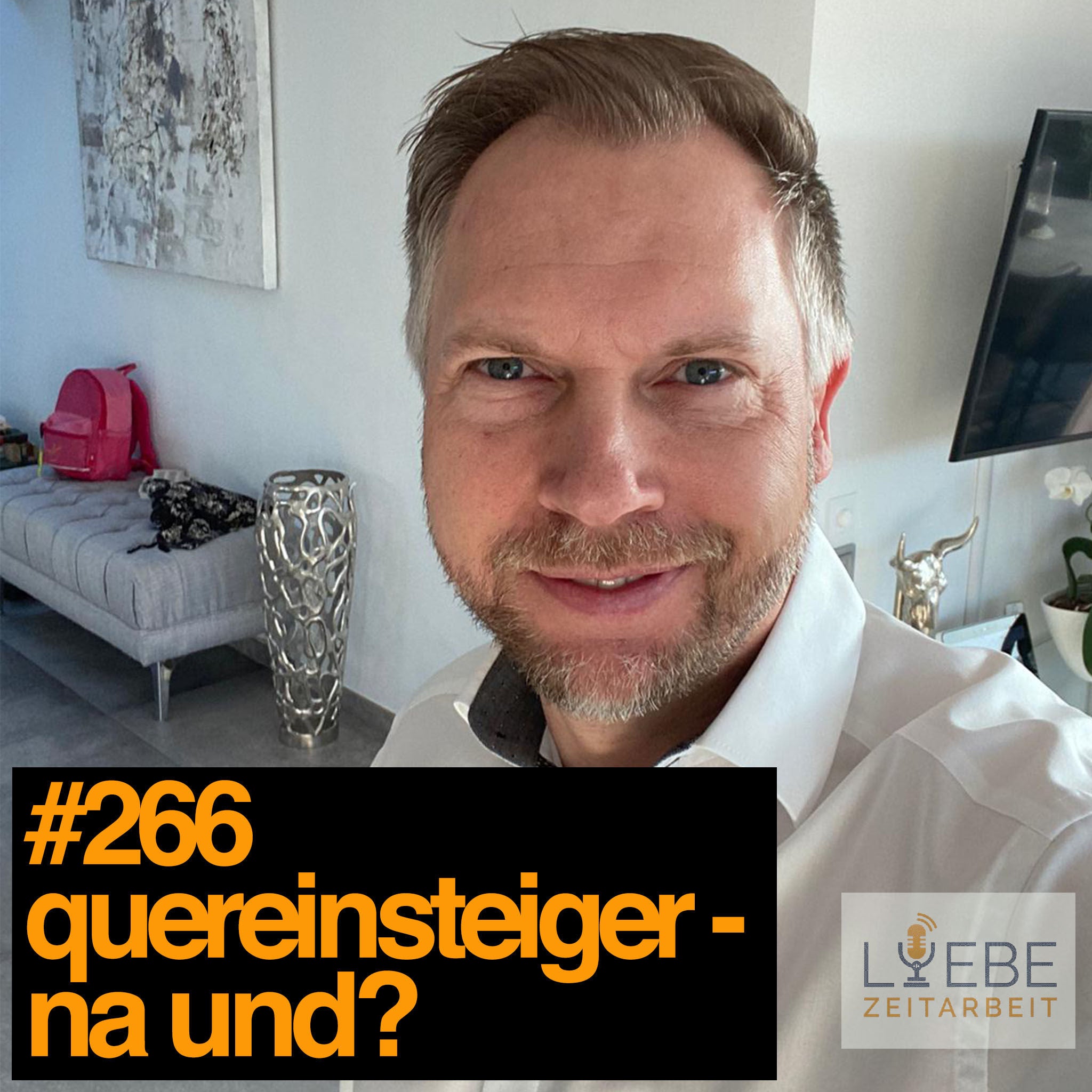 #266 Quereinsteiger - Na und?