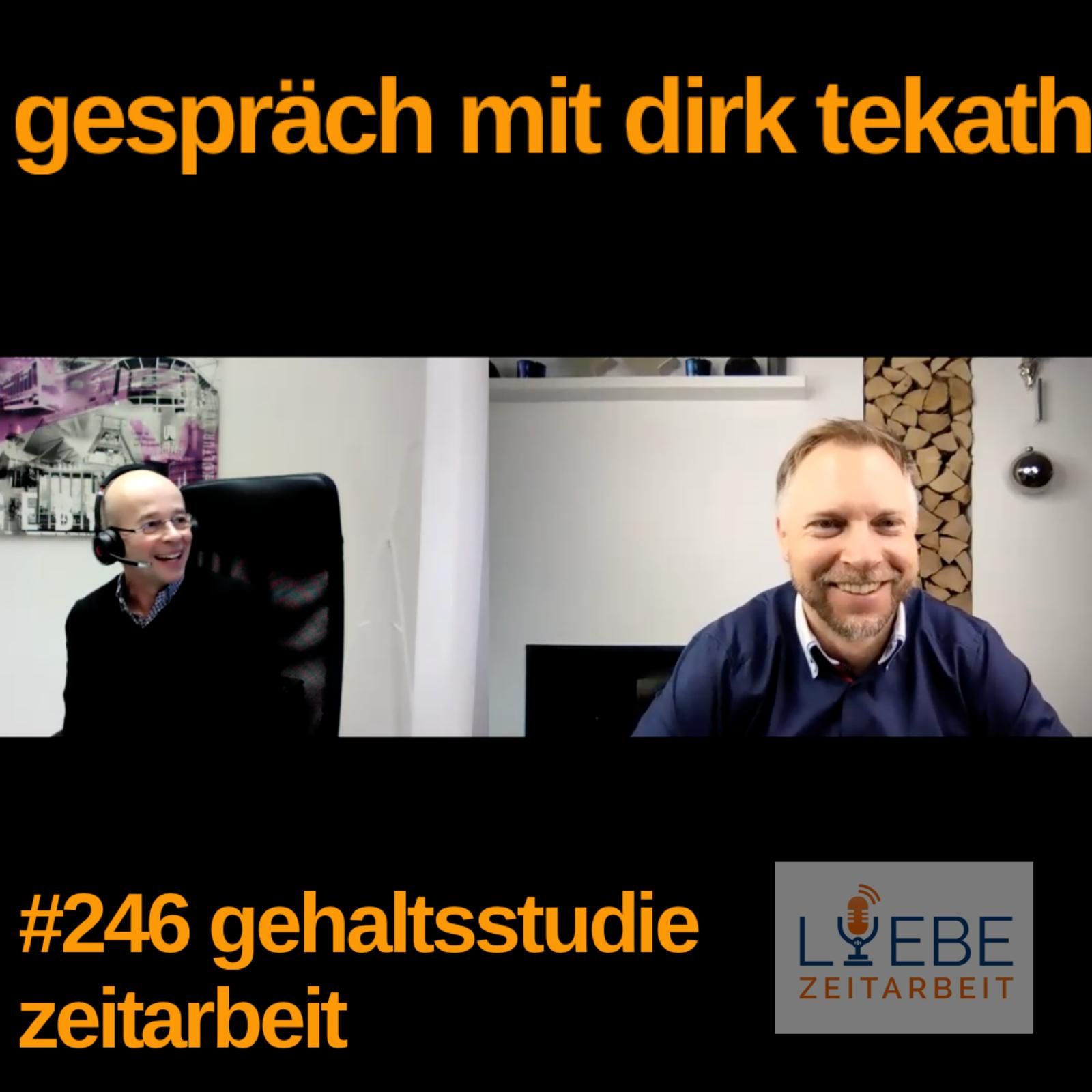 #246 Gehaltsstudie Zeitarbeit - Gespräch mit Dirk Tekath