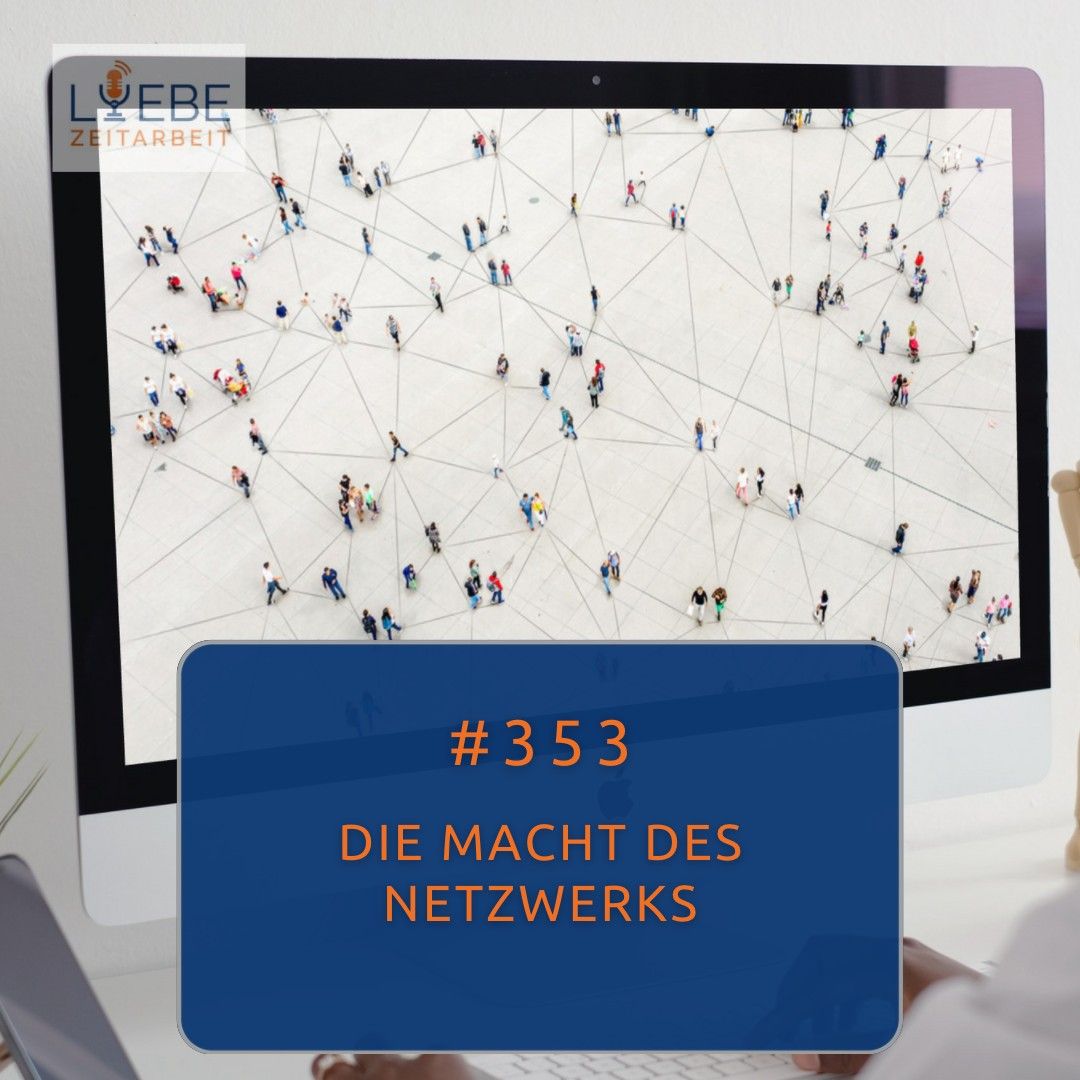 #353 Die Macht des Netzwerks