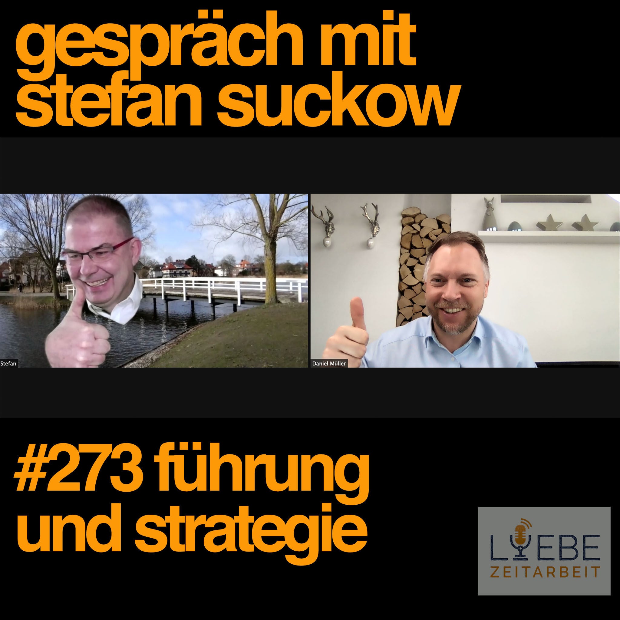 Thema: #273 Führung und Strategie mit Stefan Suckow