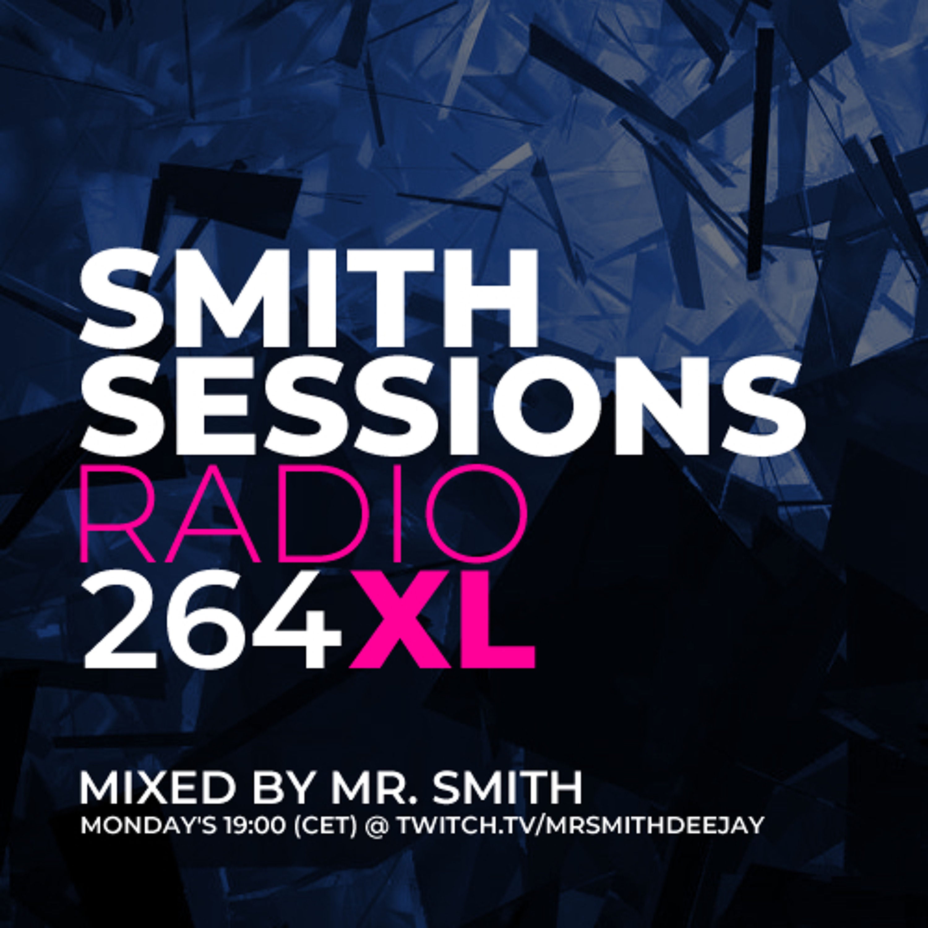 Smith Sessions Radio #264 XL