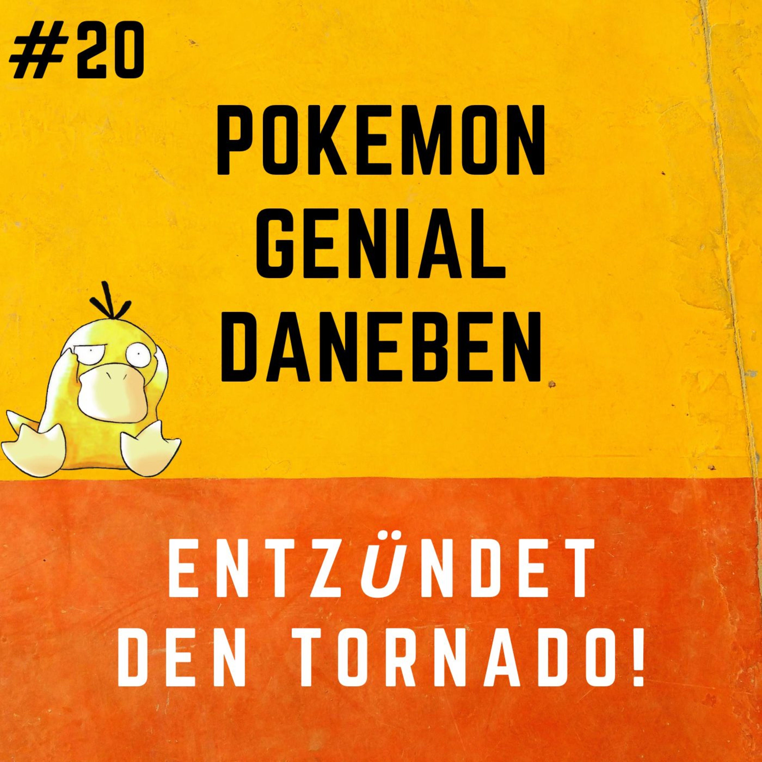 Pokemon Genial Daneben 20 - Entzündet den Tornado!