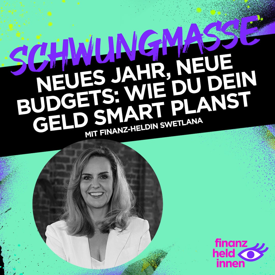 #293 Neues Jahr, neue Budgets: Wie Du Dein Geld smart planst