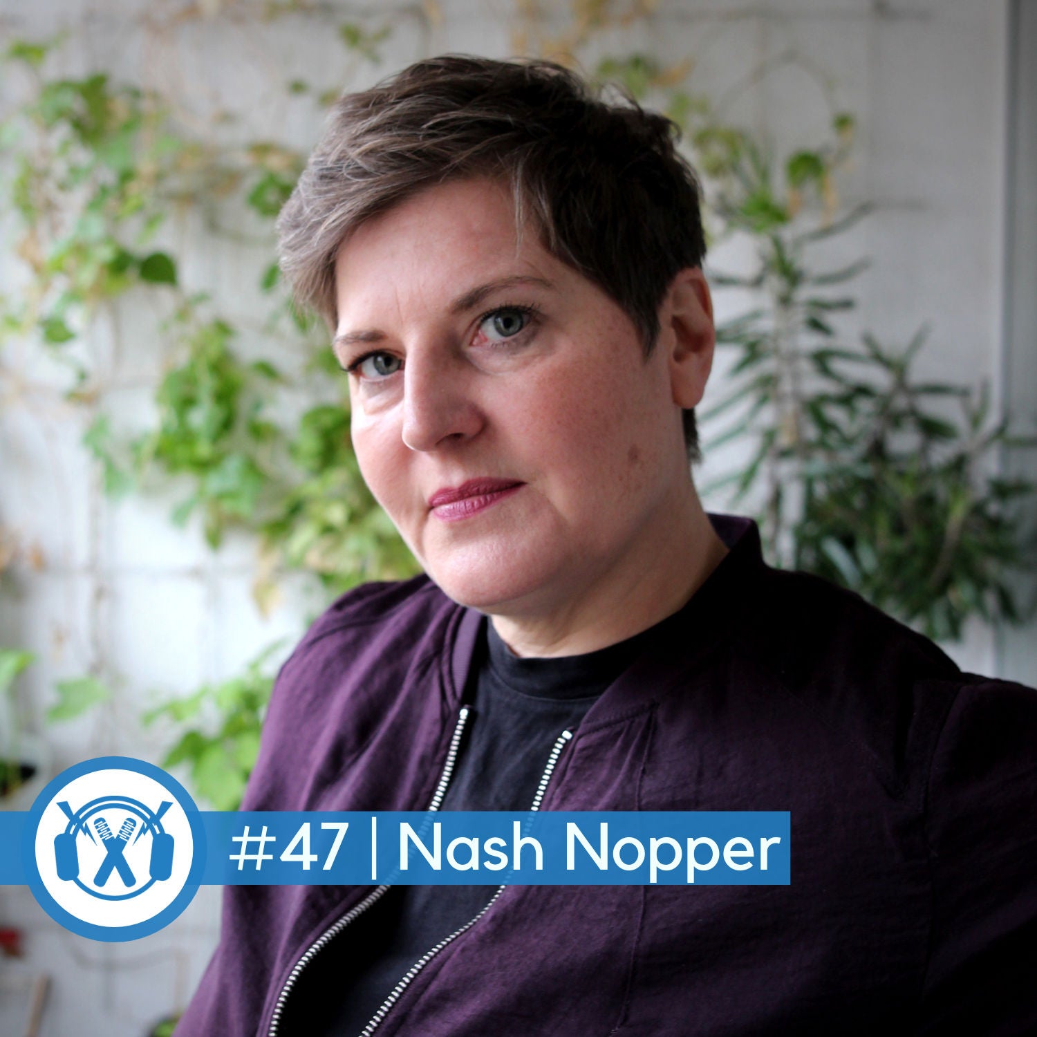 #47 Natascha "Nash" Nopper (Online- und Live-Promoterin, Management "Die Fantastischen Vier")