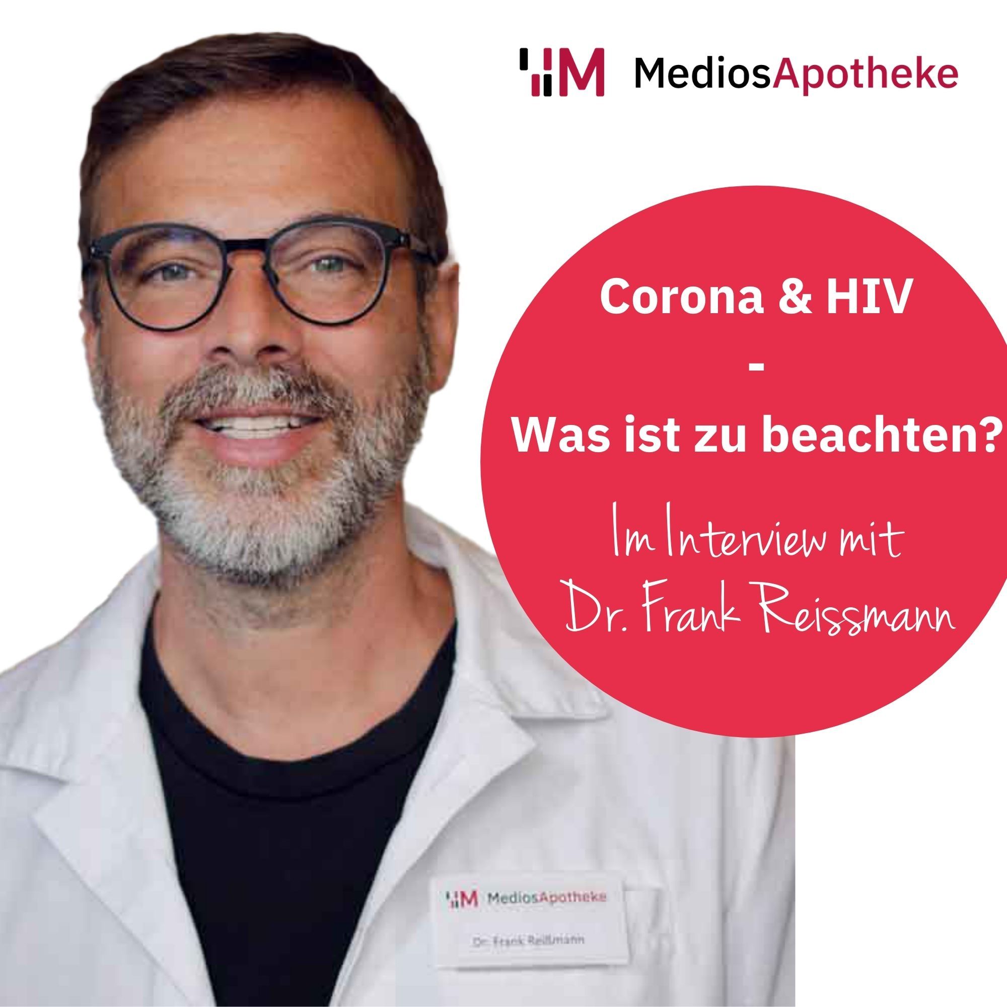Corona und HIV - Was ist jetzt zu beachten - Dr. Frank Reissmann im Interview