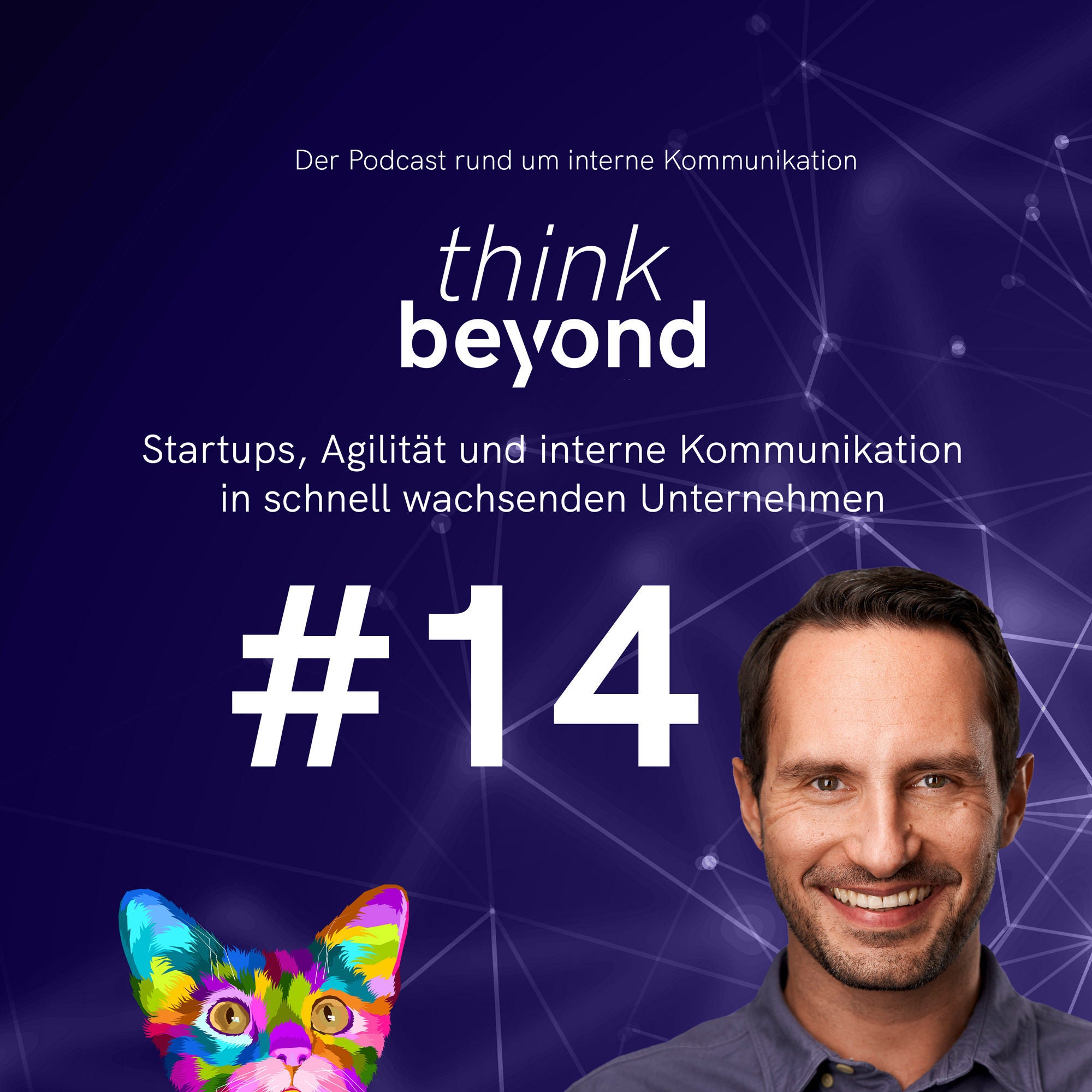 #14 Startups, Agilität und interne Kommunikation in schnell wachsenden Unternehmen