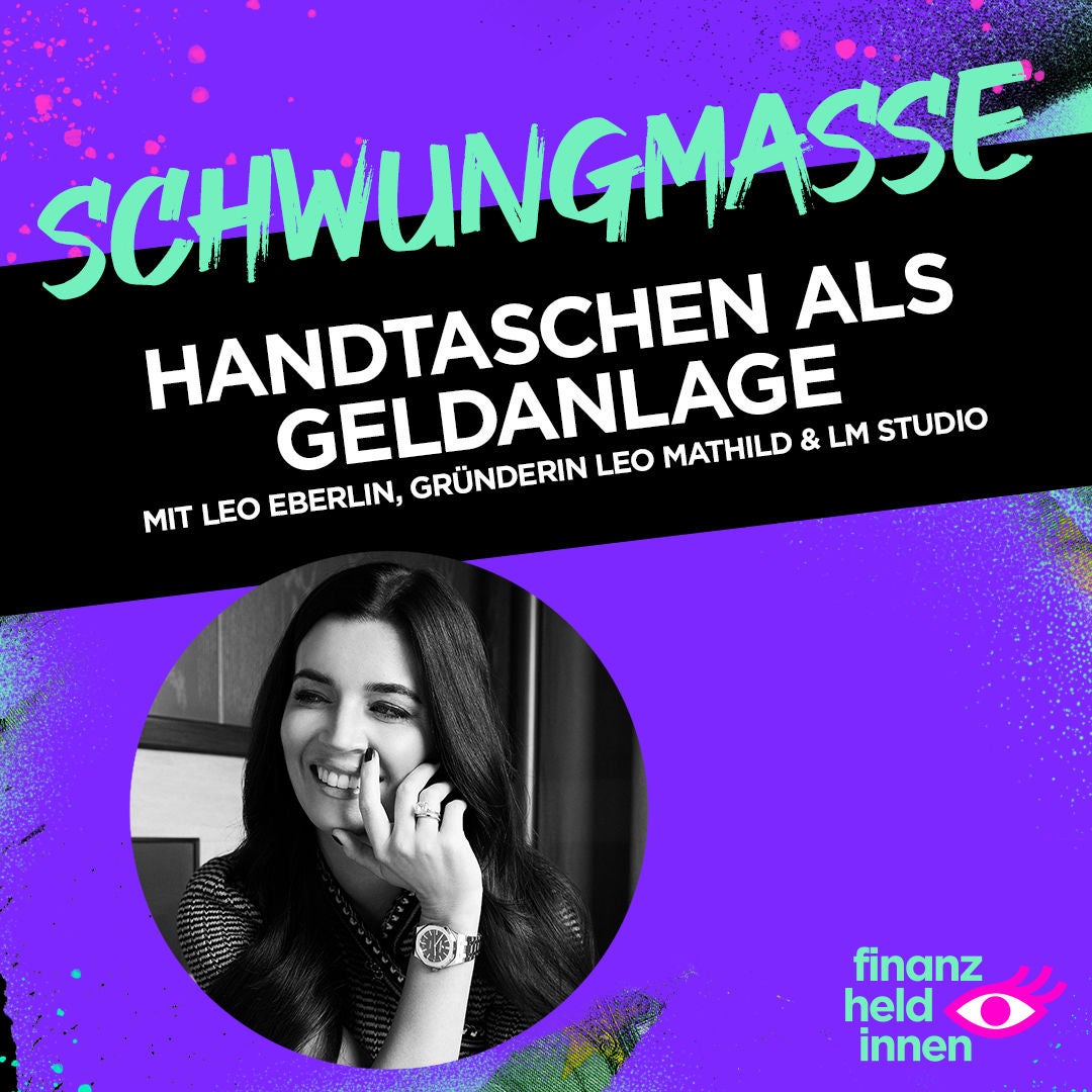 #218 Handtaschen als Geldanlage mit Leo Eberlin