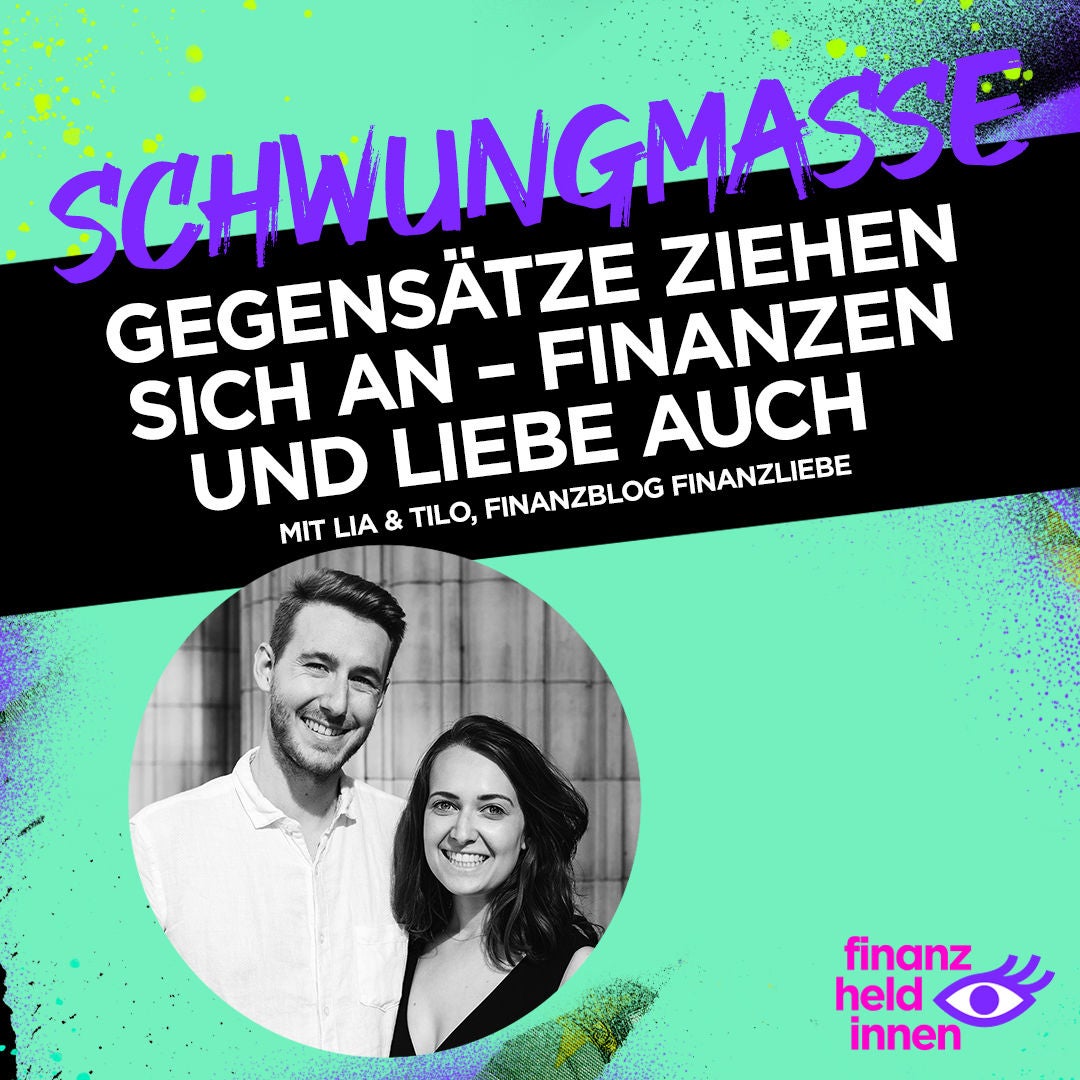 #193 Gegensätze ziehen sich an – Finanzen und Liebe auch