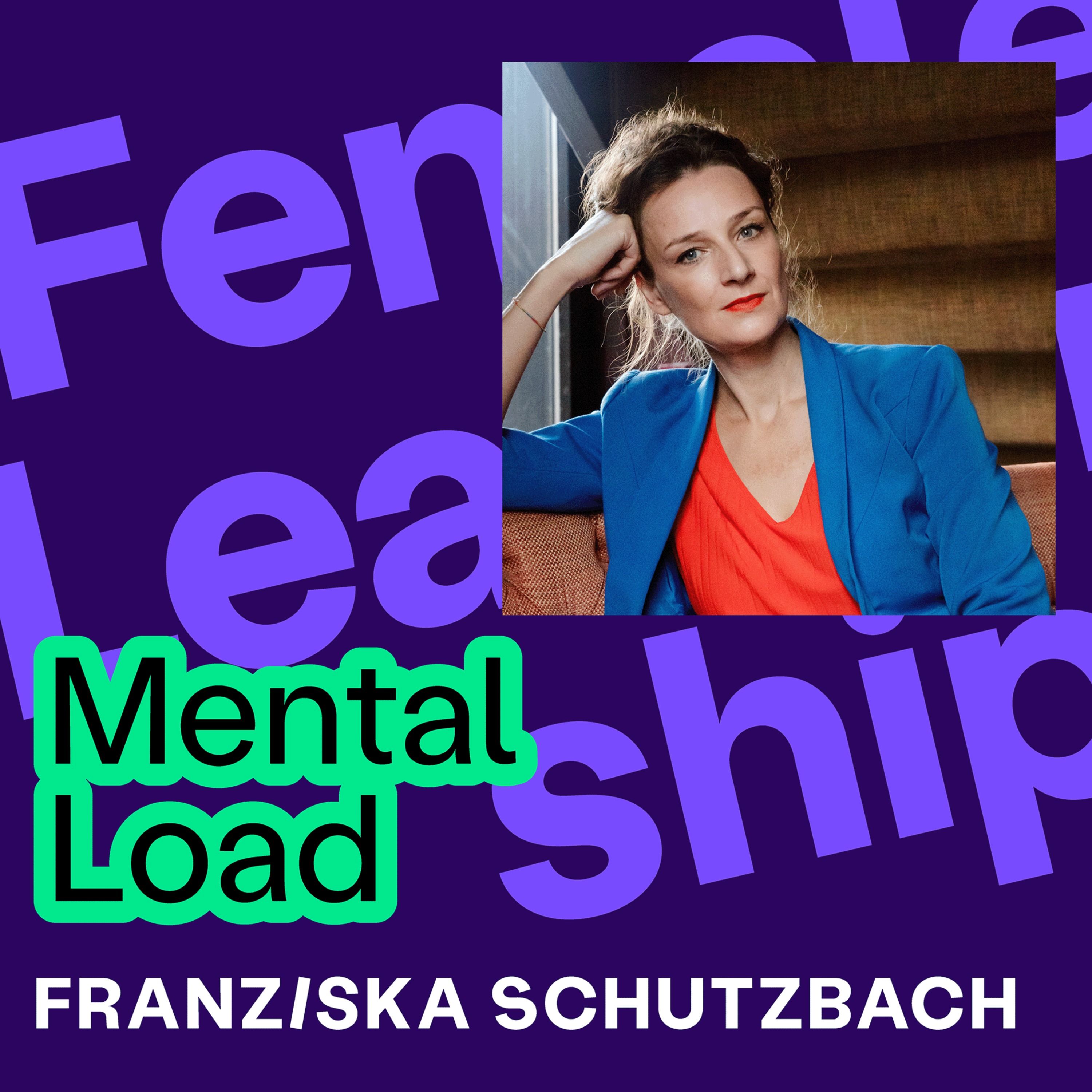 #289 Mental Load: Wie kommen wir aus der ständigen Erschöpfung raus?